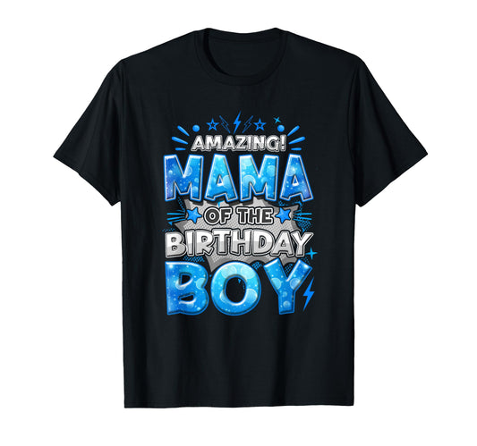 Amazing Mama Birthday Matching T-Shirt - Casual Everyday Wear Men Women - T-Shirt, Sweatshirt, Hoodie