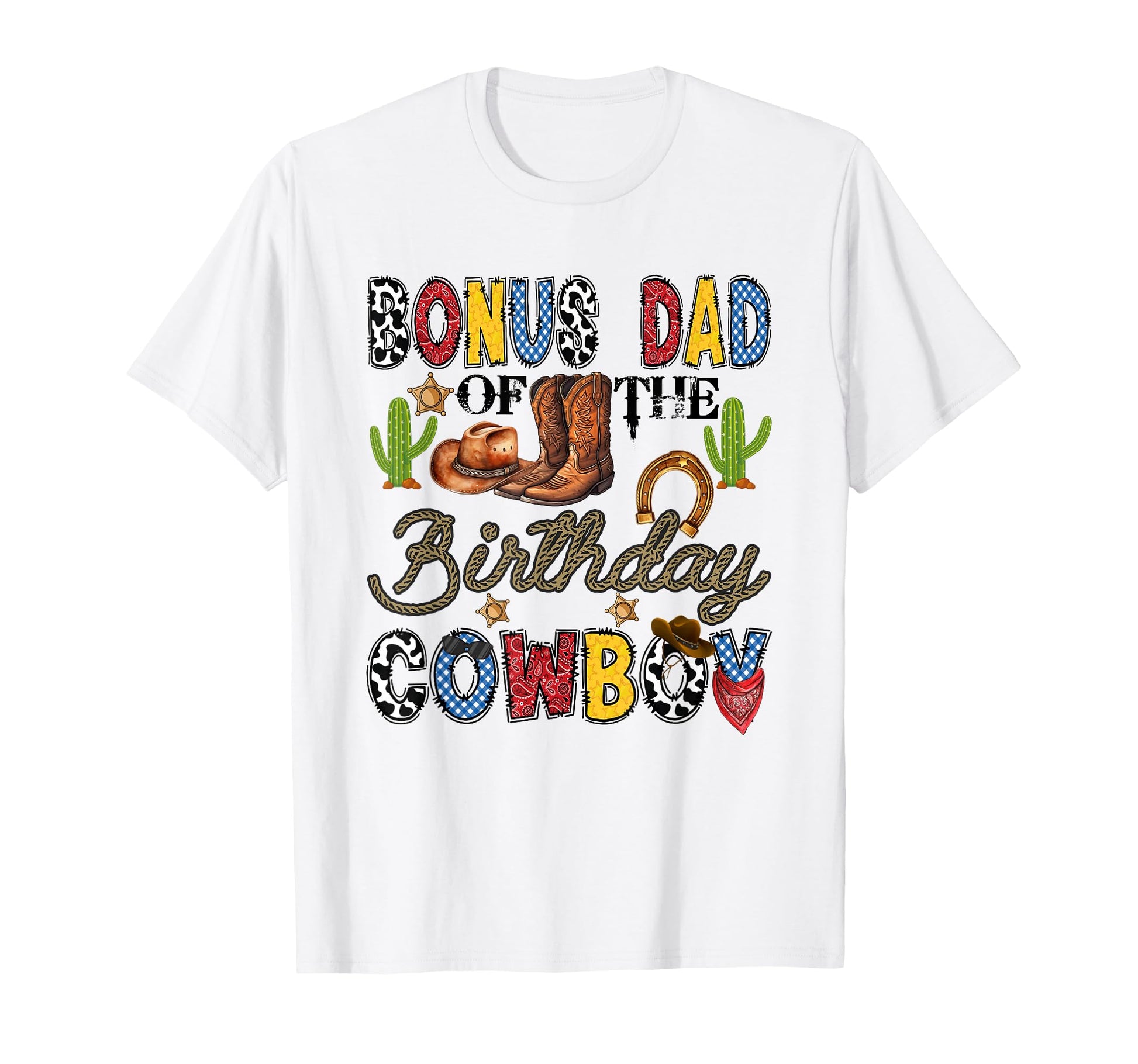 Bonus Dad Birthday Cowboy Western T-Shirt - Trendy Graphic for Adults - T-Shirt, Sweatshirt, Hoodie