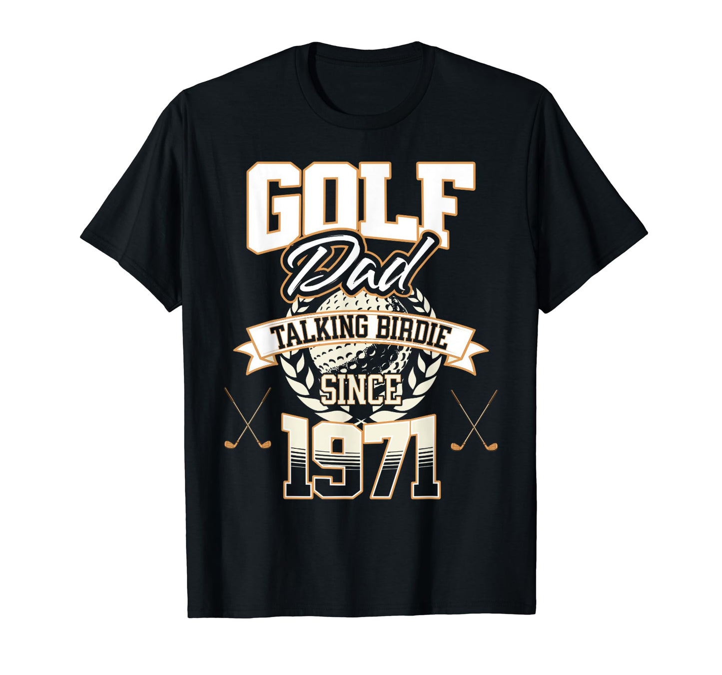 Golf Dad Talking Birdie Since 1971 T-Shirt - Minimalist Print for Adults - T-Shirt, Sweatshirt, Hoodie
