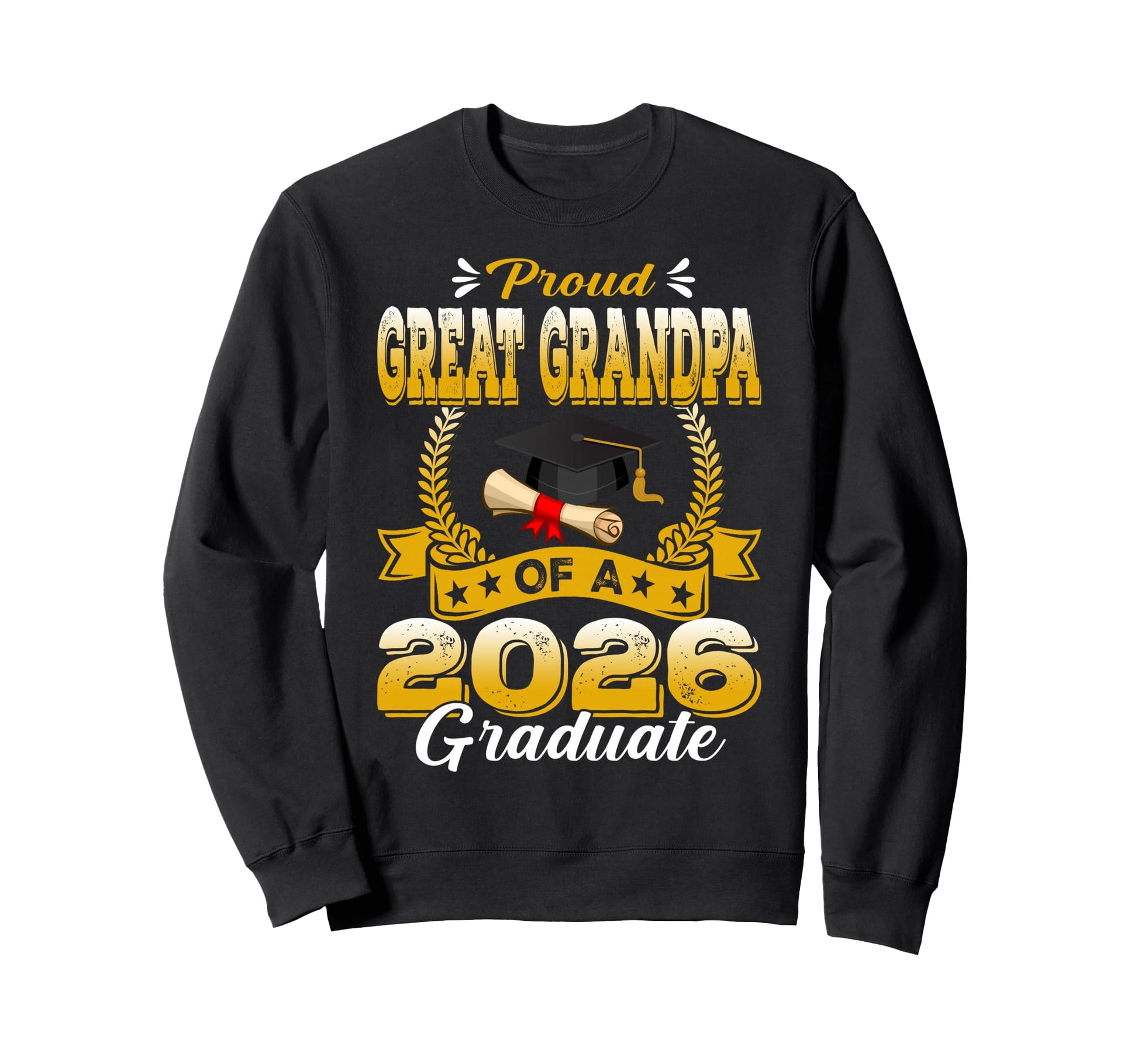 Proud Great Grandpa 2026 Sweatshirt - Fun Novelty Design for Adults - T-Shirt, Sweatshirt, Hoodie