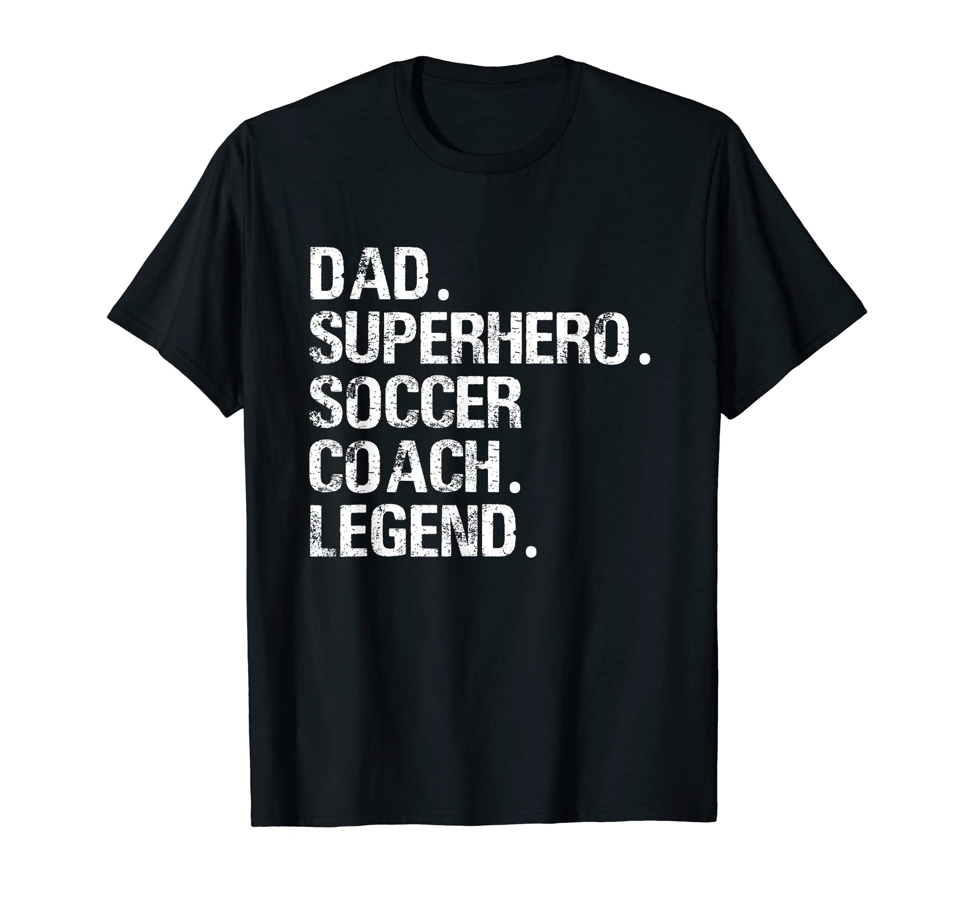 Gift Soccer Dad Soccer Coach Dad T-Shirt - Unique Graphic Men Women - T-Shirt, Sweatshirt, Hoodie