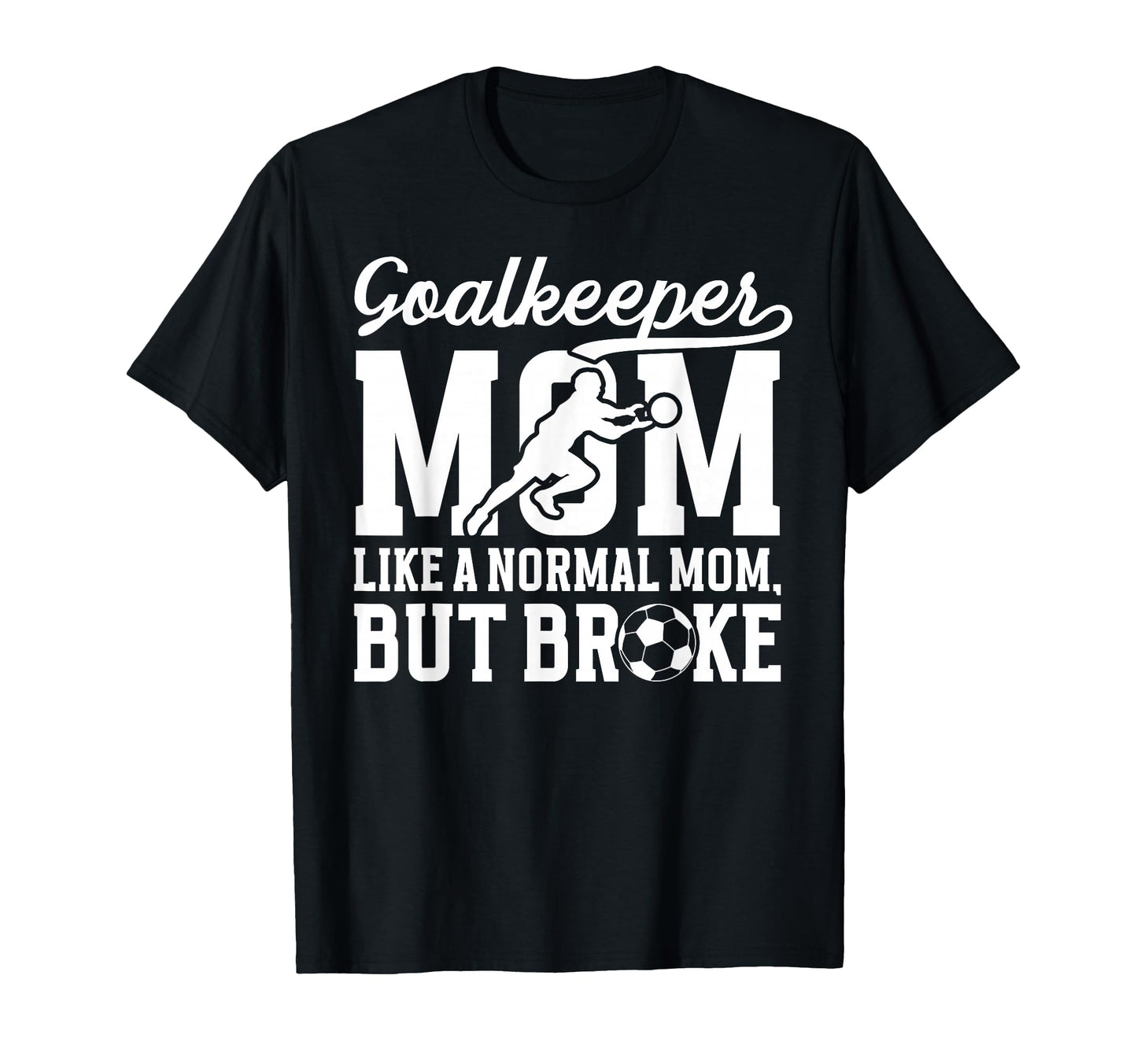 Soccer Goalkeeper Mom Definition Mom T-Shirt - Graphic Print for Adults - T-Shirt, Sweatshirt, Hoodie