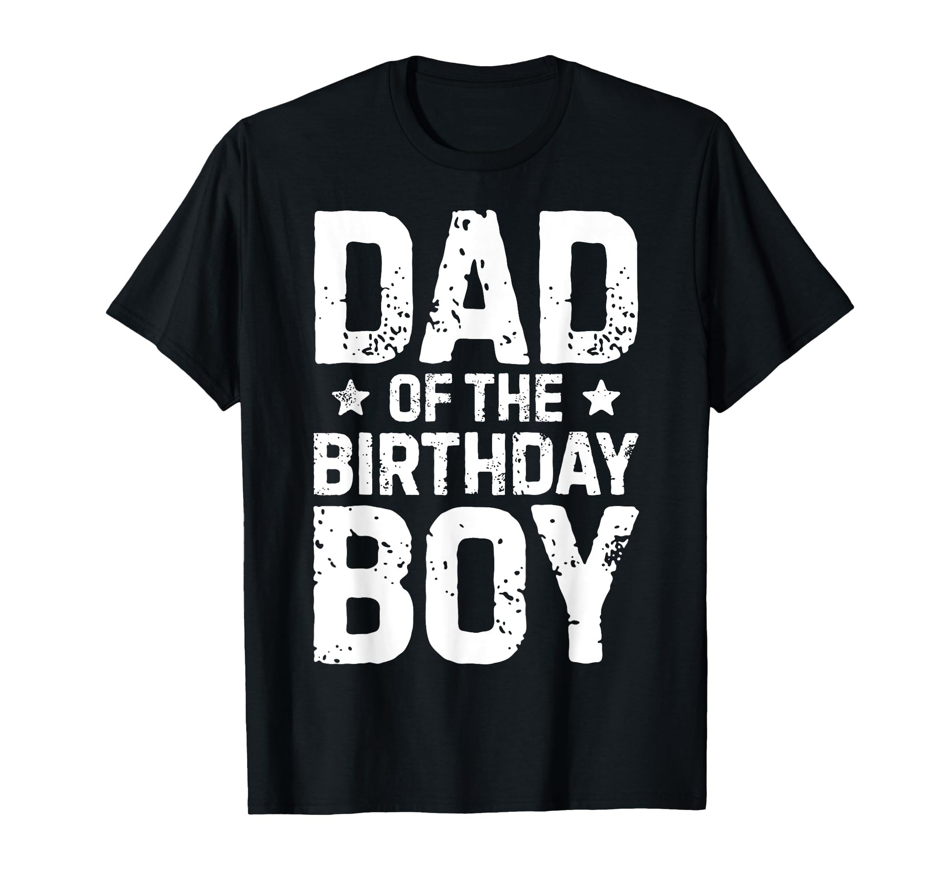 Dad Birthday Funny Father Papa Family T-Shirt - Novelty Apparel Men Women - T-Shirt, Sweatshirt, Hoodie