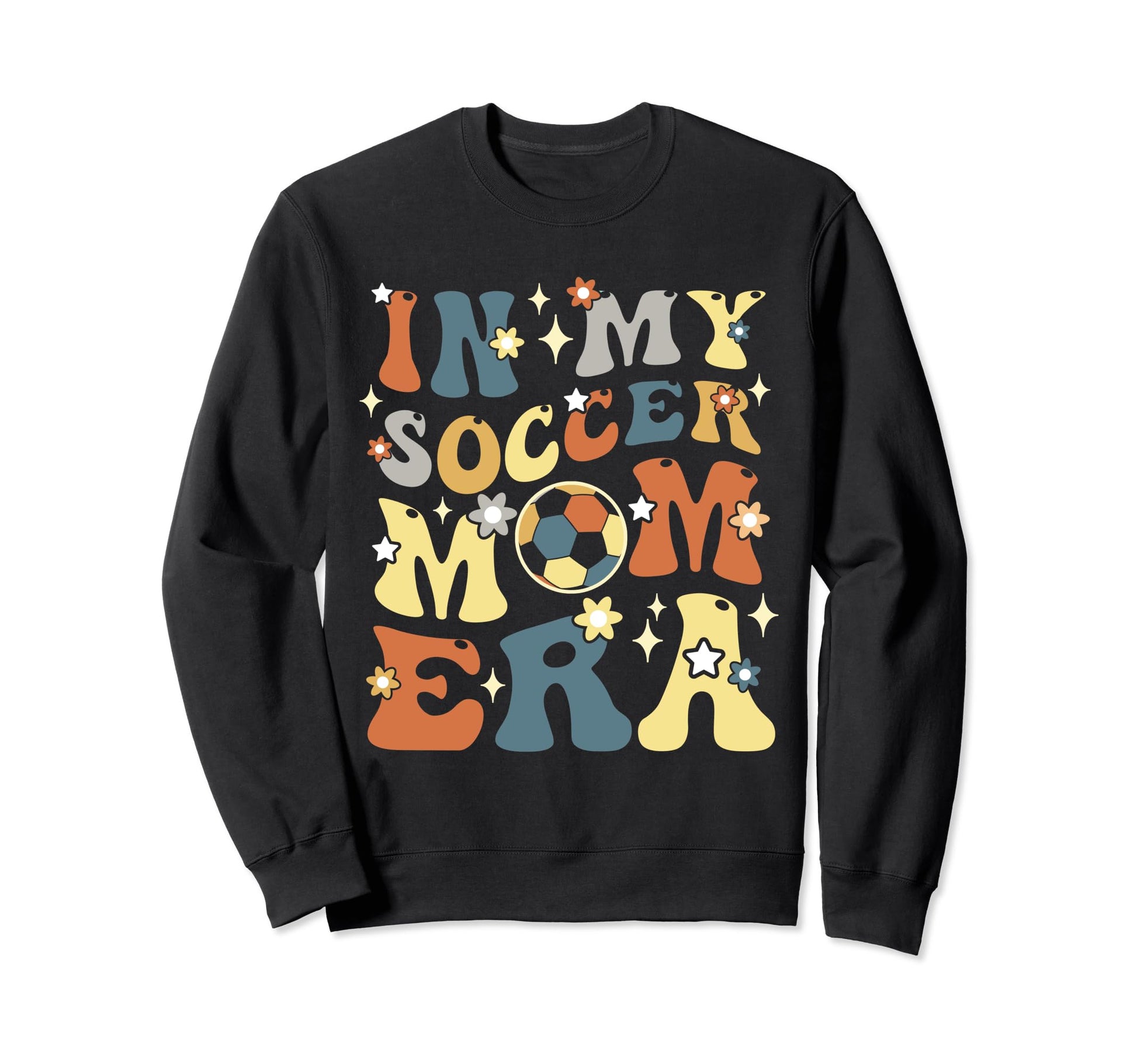 Groovy My Soccer Mom Era Mothers Day Sweatshirt - Unique Graphic Unisex - T-Shirt, Sweatshirt, Hoodie