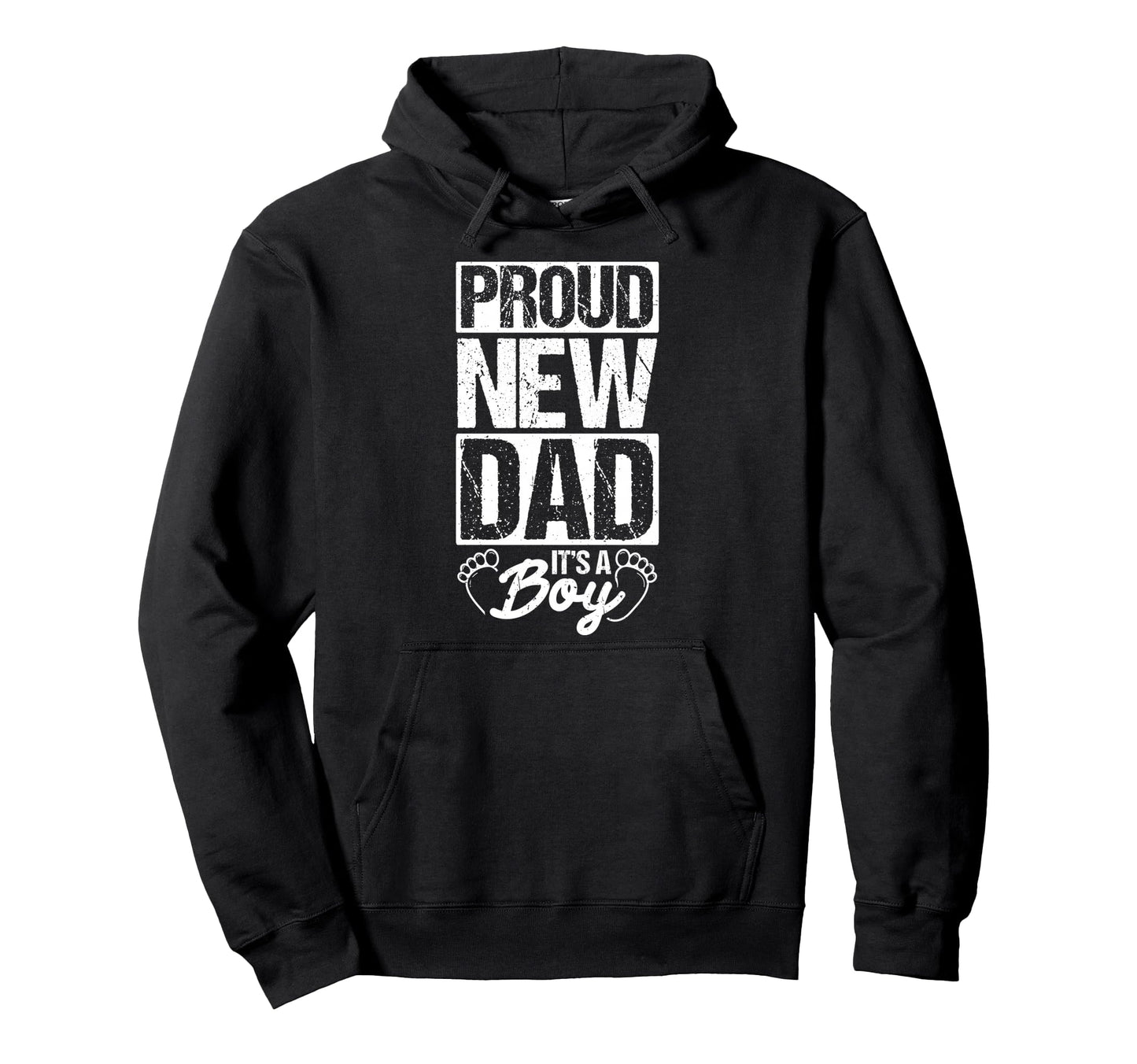 Proud New Dad Its Proud New Dad Hoodie - Unique Graphic for Adults - T-Shirt, Sweatshirt, Hoodie