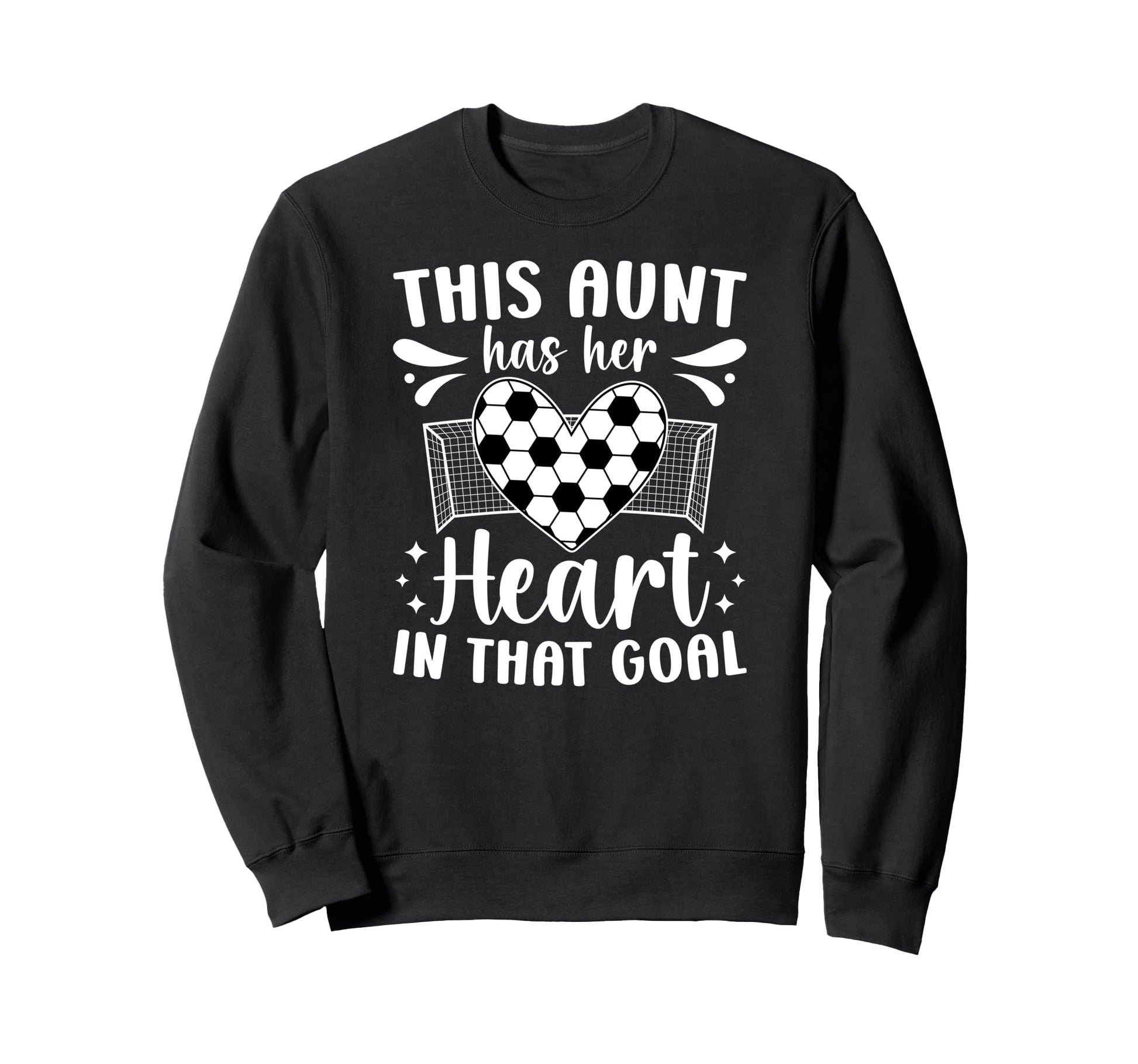 Proud Soccer Goalie Aunt Soccer Sweatshirt - Graphic Print Men Women - T-Shirt, Sweatshirt, Hoodie