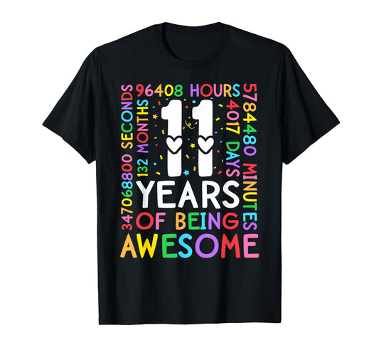 11 Years Being Awesome 11Th Birthday T-Shirt - Unique Graphic for Adults - T-Shirt, Sweatshirt, Hoodie
