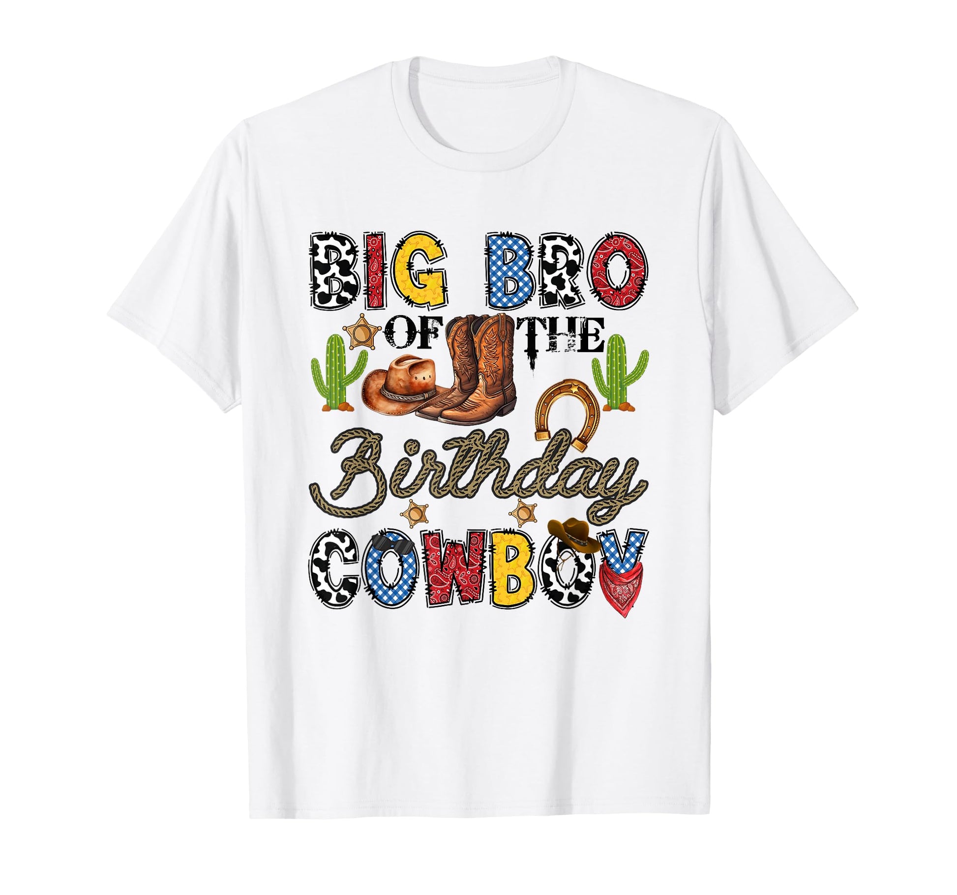 Big Bro Birthday Cowboy Western T-Shirt - Minimalist Print Men Women - T-Shirt, Sweatshirt, Hoodie