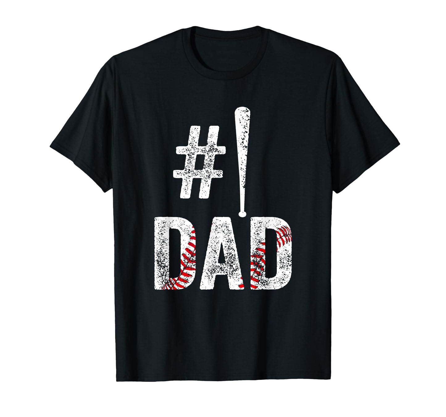 Number One Baseball Dad Fathers T-Shirt - Casual Everyday Wear for Adults - T-Shirt, Sweatshirt, Hoodie