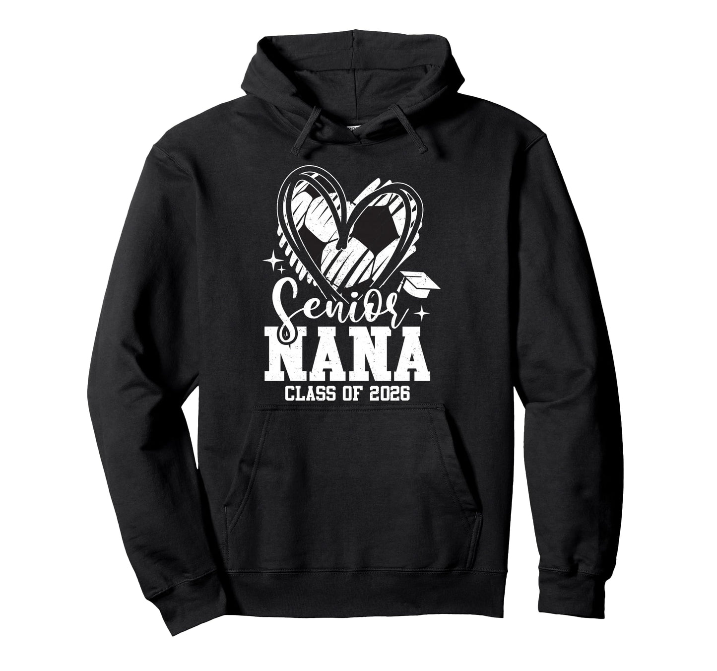 Senior Nana Class 2026 Soccer Hoodie - Aesthetic Graphic Men Women - T-Shirt, Sweatshirt, Hoodie