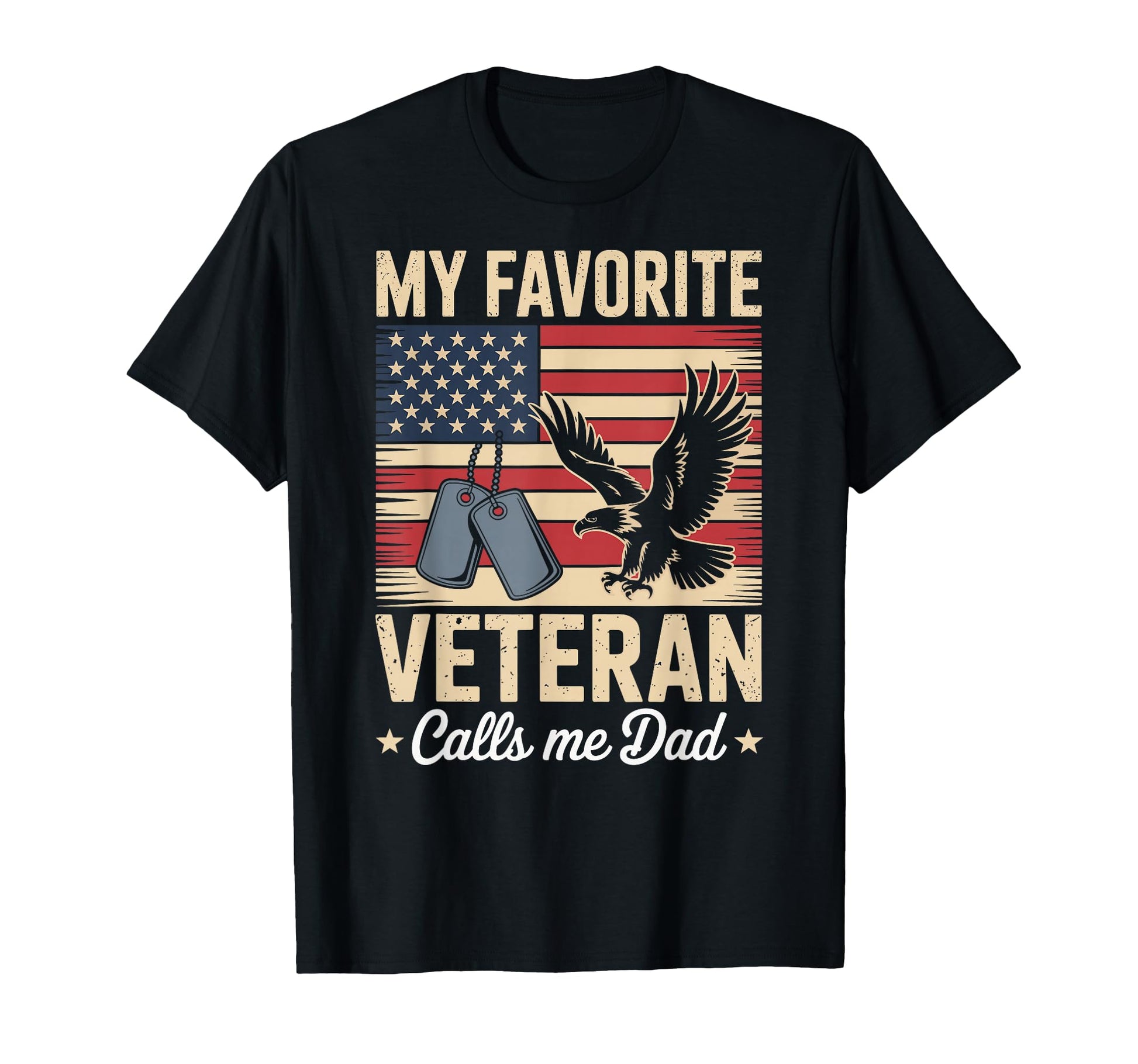 My Favorite Veteran Calls Me Dad T-Shirt - Aesthetic Graphic Unisex - T-Shirt, Sweatshirt, Hoodie