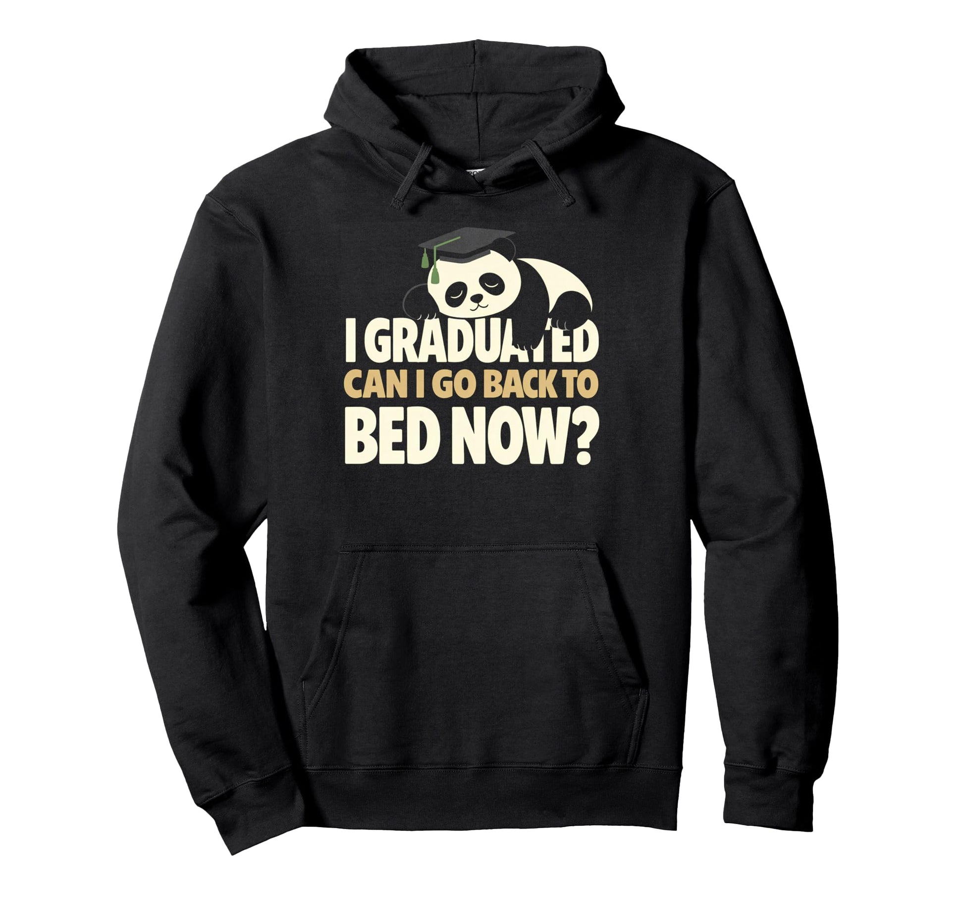 Senior Graduation I Graduate Can I Go Back Hoodie - Unique Graphic Unisex - T-Shirt, Sweatshirt, Hoodie