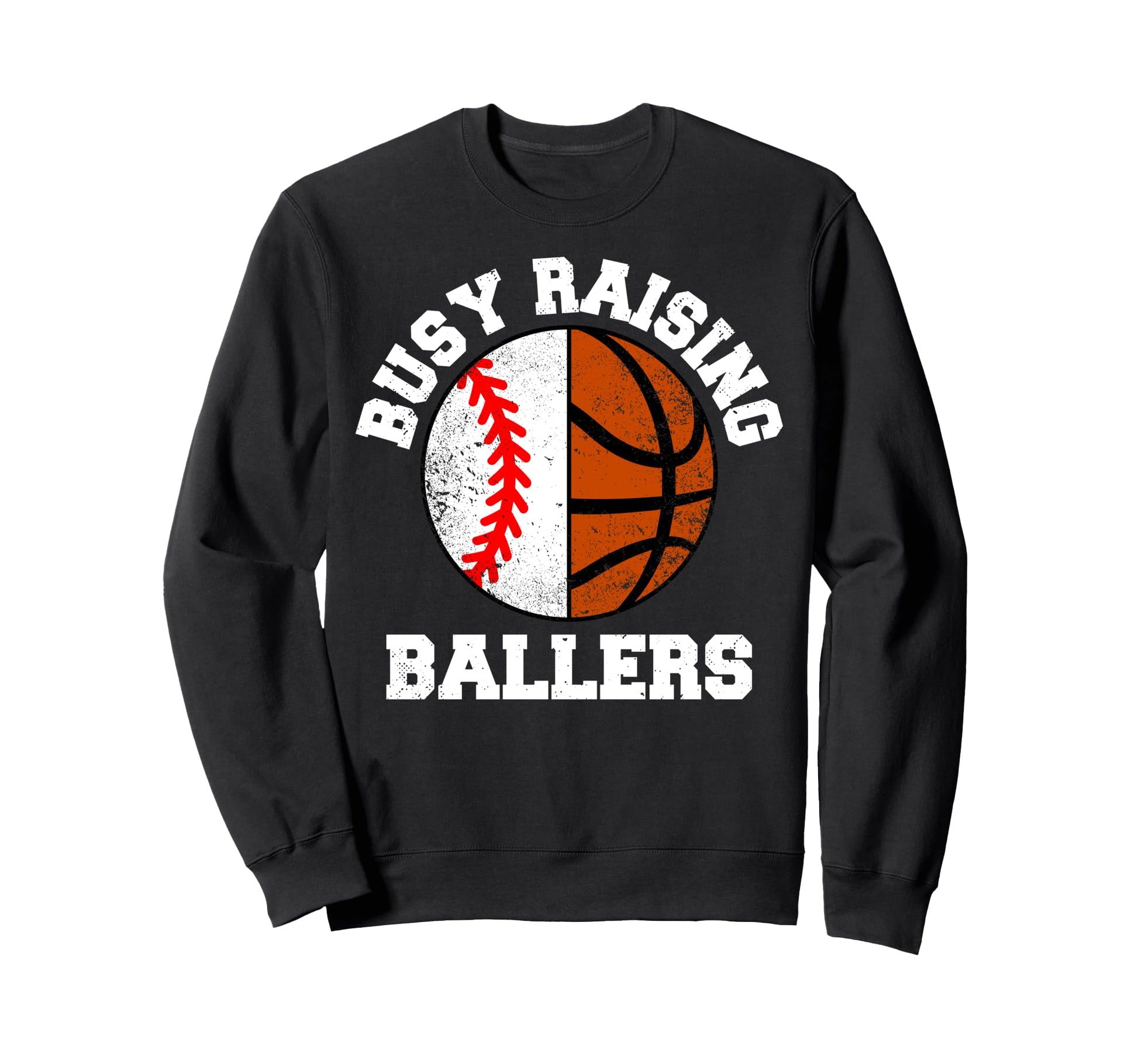 Busy Raising Ballers Funny Baseball Sweatshirt - Aesthetic Graphic Unisex - T-Shirt, Sweatshirt, Hoodie