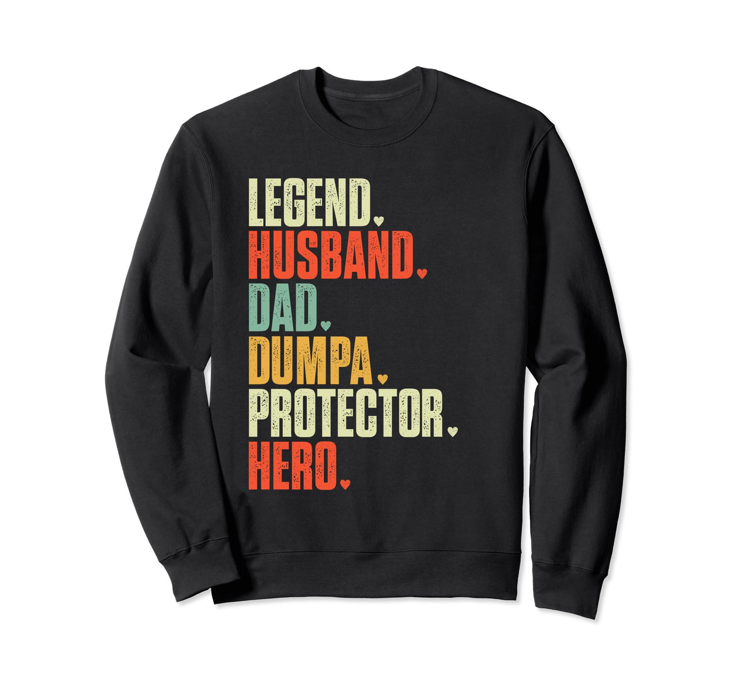 Fathers Day Legend Husband Dad Dumpa Sweatshirt - Minimalist Print Unisex - T-Shirt, Sweatshirt, Hoodie