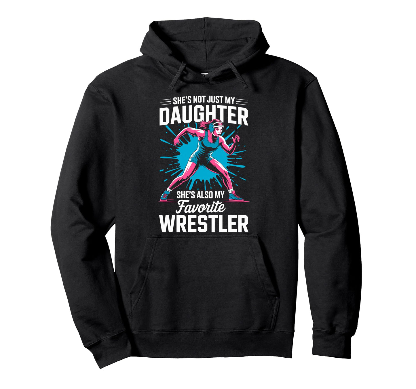 Funny Wrestling Mom Dad Daughter Hoodie - Trendy Graphic for Adults - T-Shirt, Sweatshirt, Hoodie
