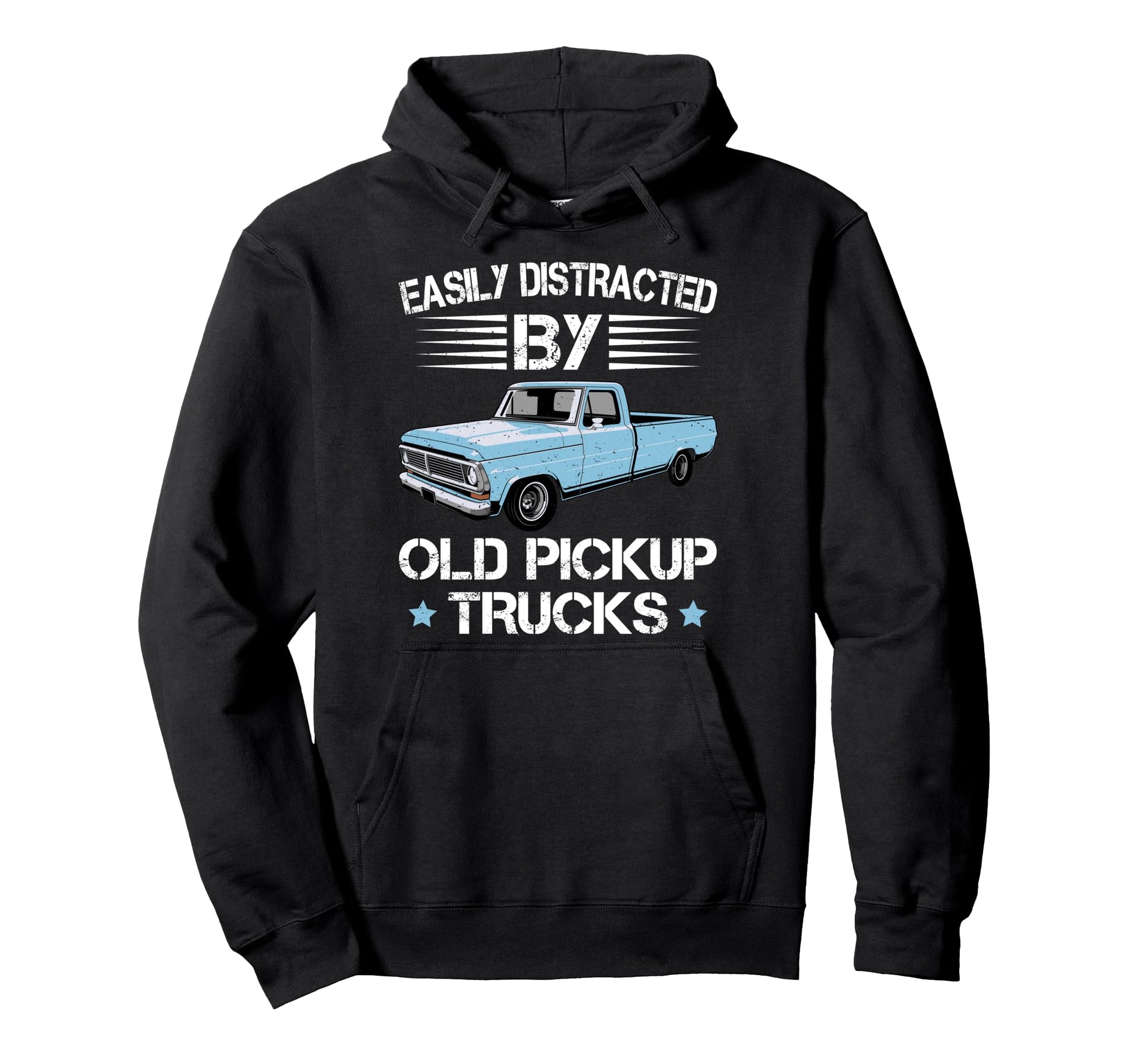 Easily Distracted Old Pickup Trucks Hoodie - Casual Everyday Wear Unisex - T-Shirt, Sweatshirt, Hoodie