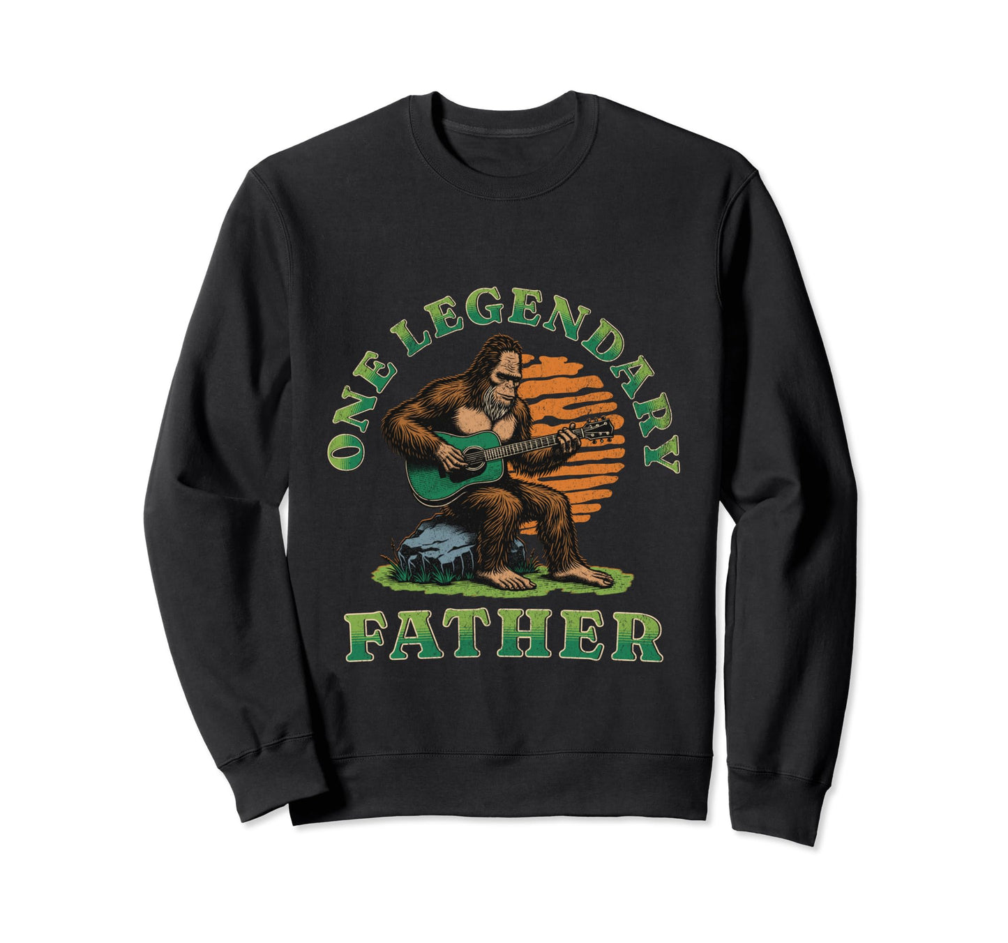One Legendary Father Funny Fathers Day Sweatshirt - Novelty Apparel Unisex - T-Shirt, Sweatshirt, Hoodie