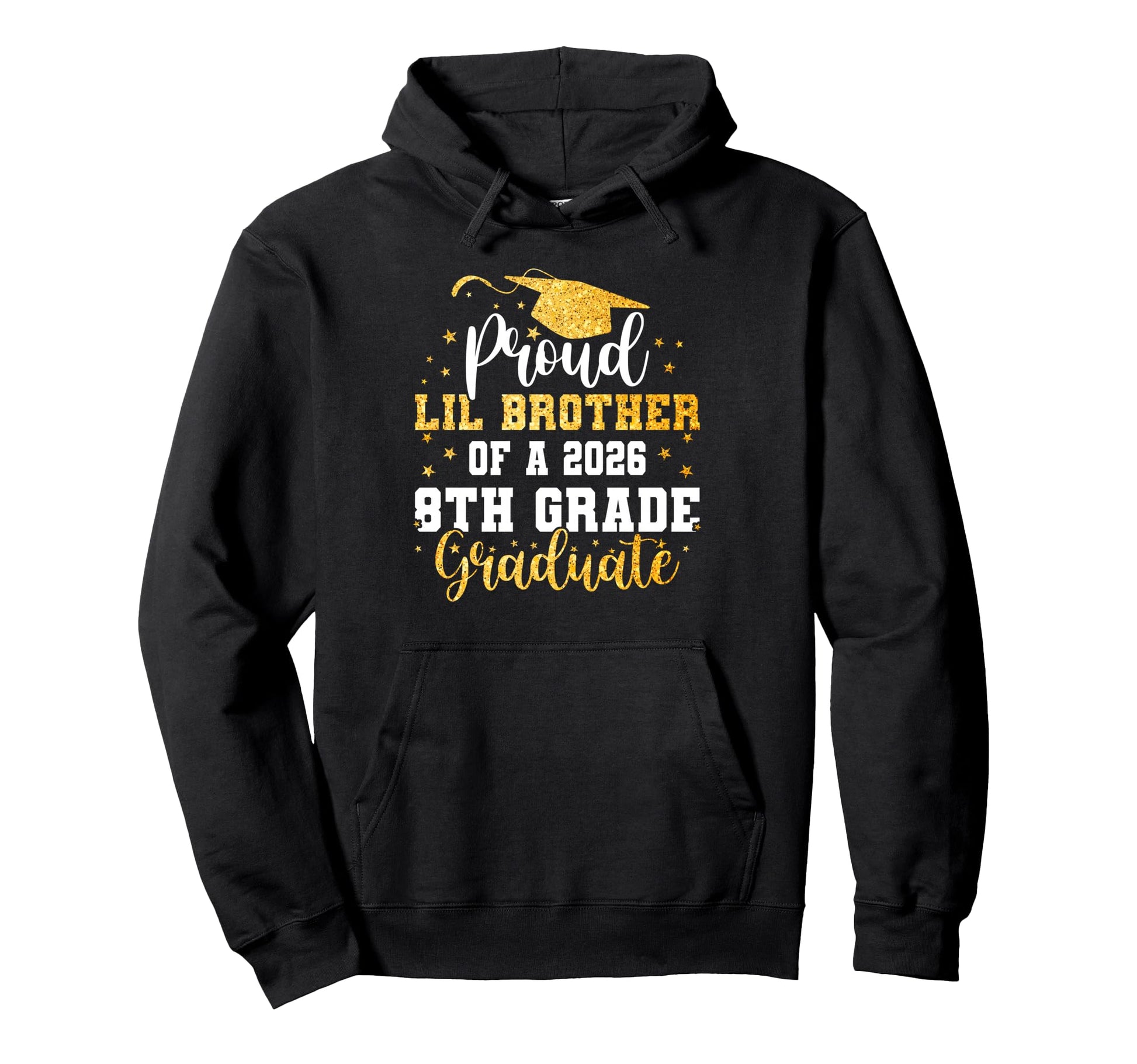 Proud Lil Brother Class 2026 8Th Grade Hoodie - Graphic Print for Adults - T-Shirt, Sweatshirt, Hoodie