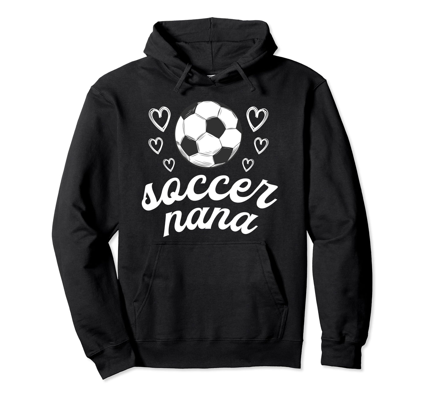 Soccer Nana Soccer Player Nana Hoodie - Aesthetic Graphic for Adults - T-Shirt, Sweatshirt, Hoodie