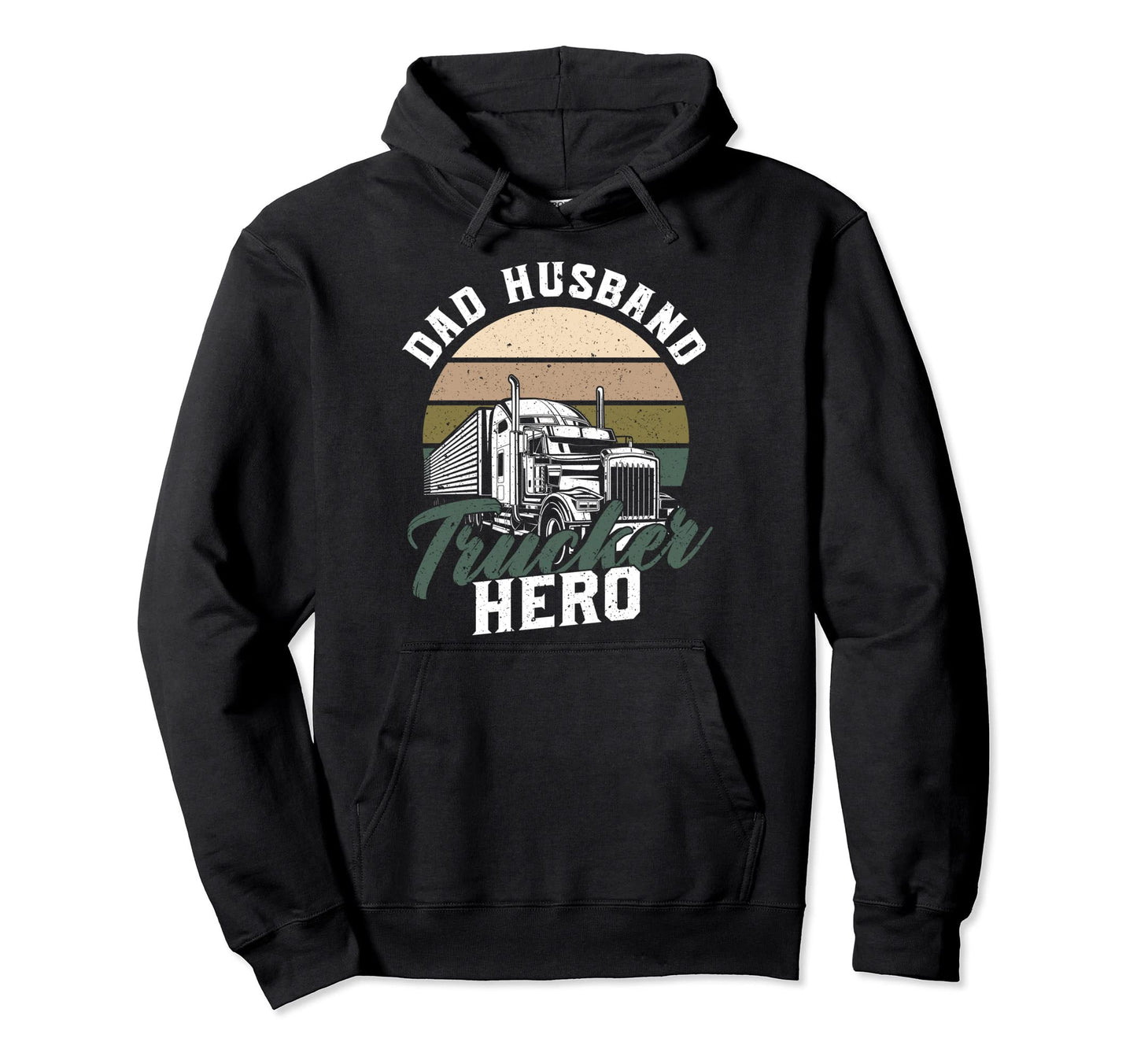 Dad Husband Hero Trucker Truck Hoodie - Fun Novelty Design for Adults - T-Shirt, Sweatshirt, Hoodie