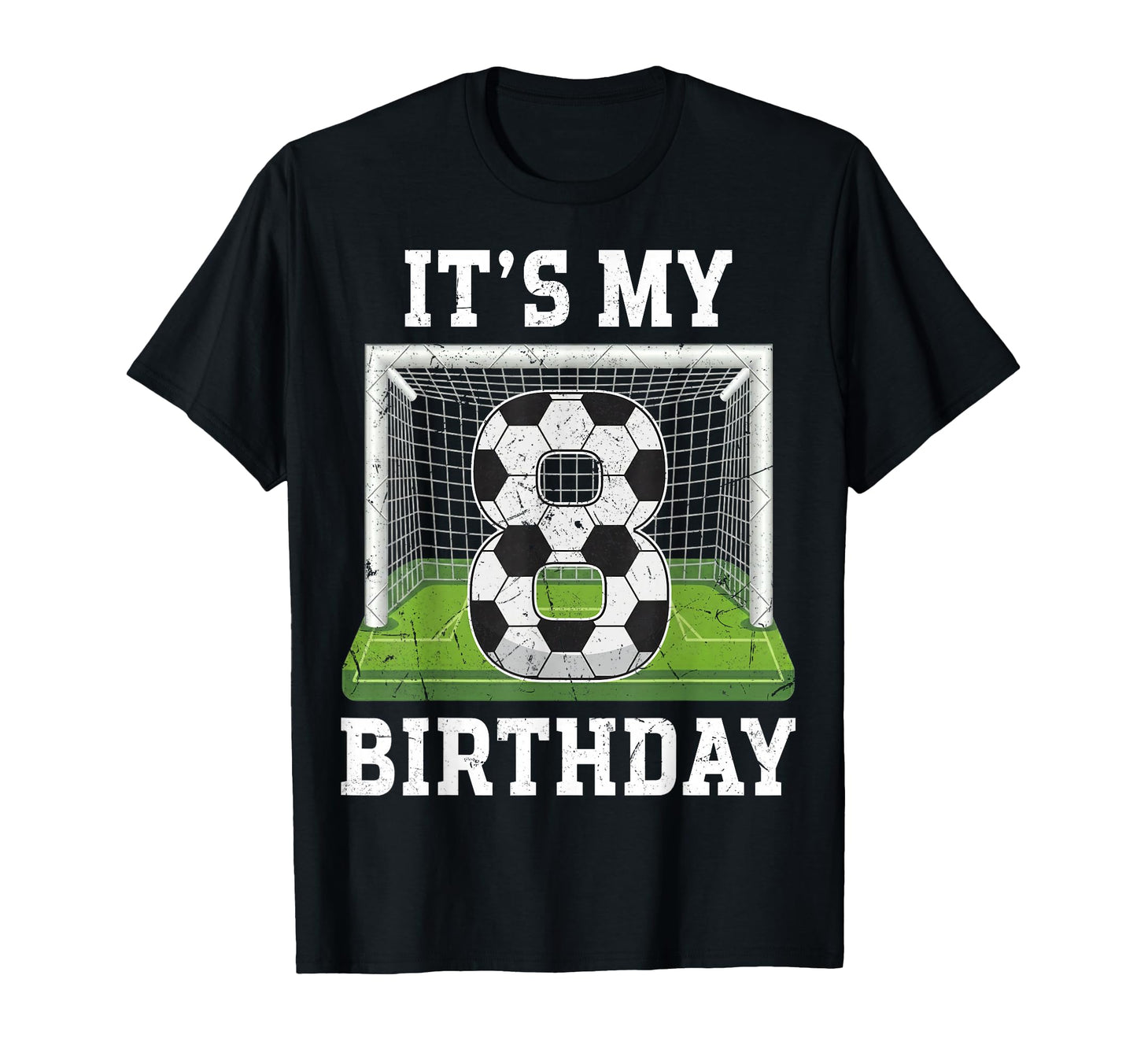 8 Years Old Its My 8Th Birthday Soccer T-Shirt - Unique Graphic Unisex - T-Shirt, Sweatshirt, Hoodie