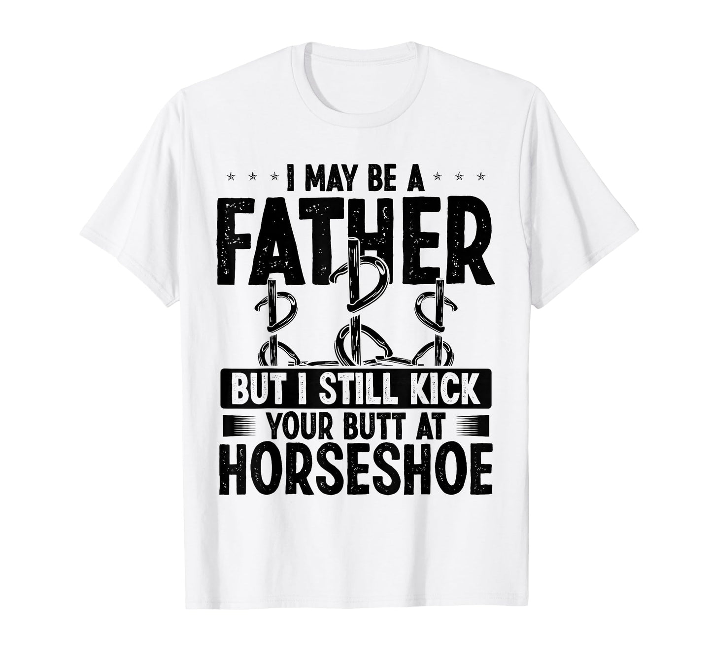 Horseshoe Team Fathers Day T-Shirt - Casual Everyday Wear Men Women - T-Shirt, Sweatshirt, Hoodie