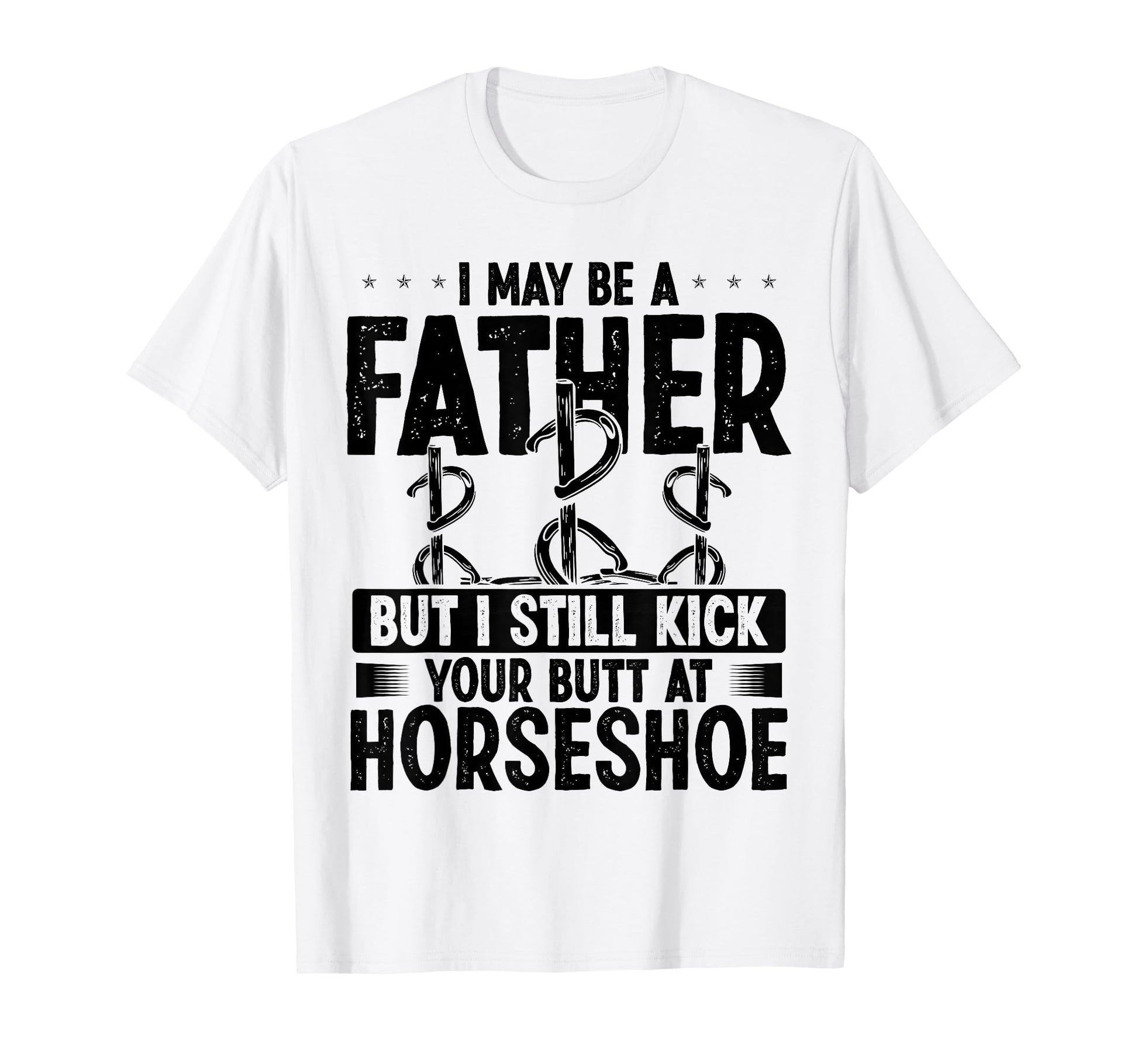 Horseshoe Team Fathers Day T-Shirt - Casual Everyday Wear Men Women - T-Shirt, Sweatshirt, Hoodie
