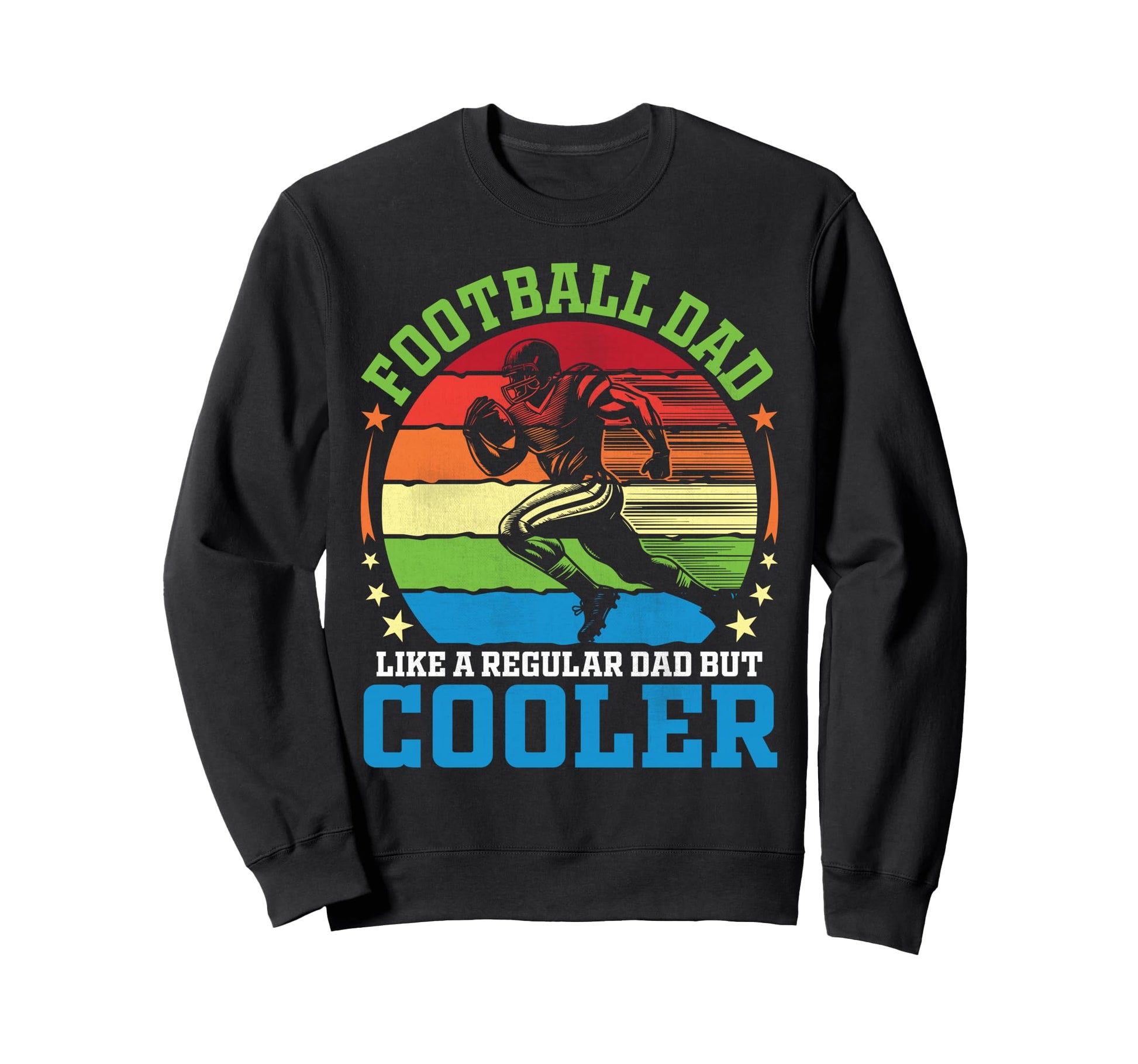 Football Dad Like Regular Dad Sweatshirt - Casual Everyday Wear for Adults - T-Shirt, Sweatshirt, Hoodie