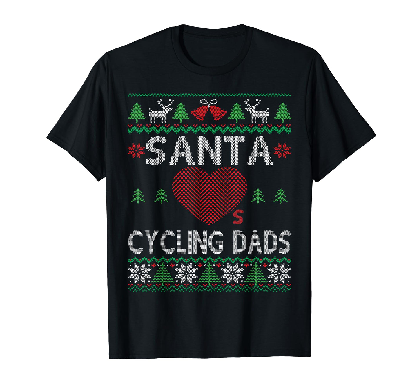 Santa Loves Cycling Dads Funny Ugly T-Shirt - Custom Art Print for Adults - T-Shirt, Sweatshirt, Hoodie