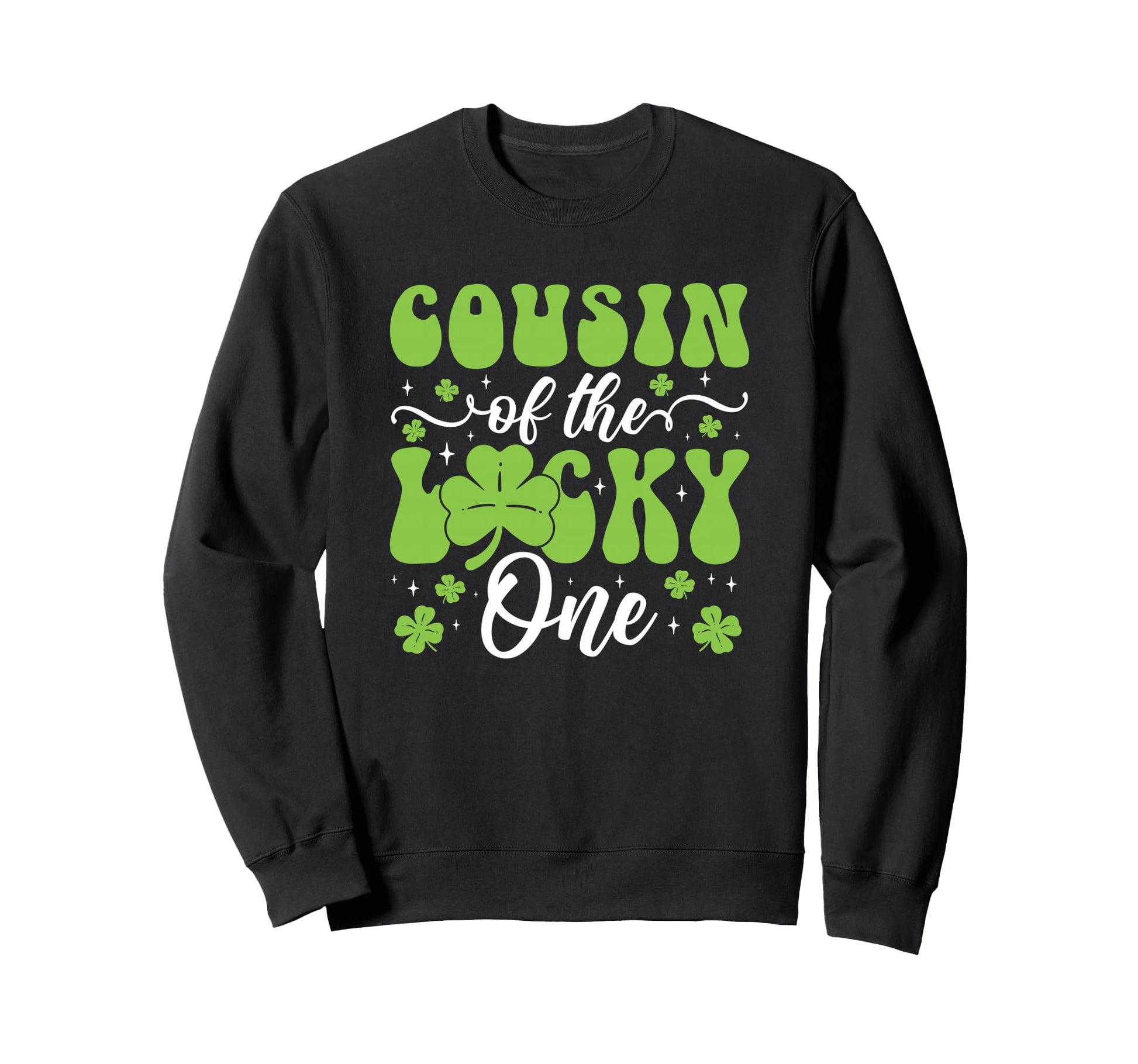 Cousin Lucky One First Birthday St Sweatshirt - Trendy Graphic for Adults - T-Shirt, Sweatshirt, Hoodie