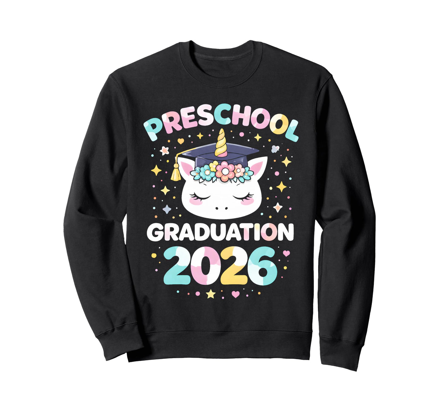 Preschool Graduation School Class Sweatshirt - Unique Graphic Men Women - T-Shirt, Sweatshirt, Hoodie
