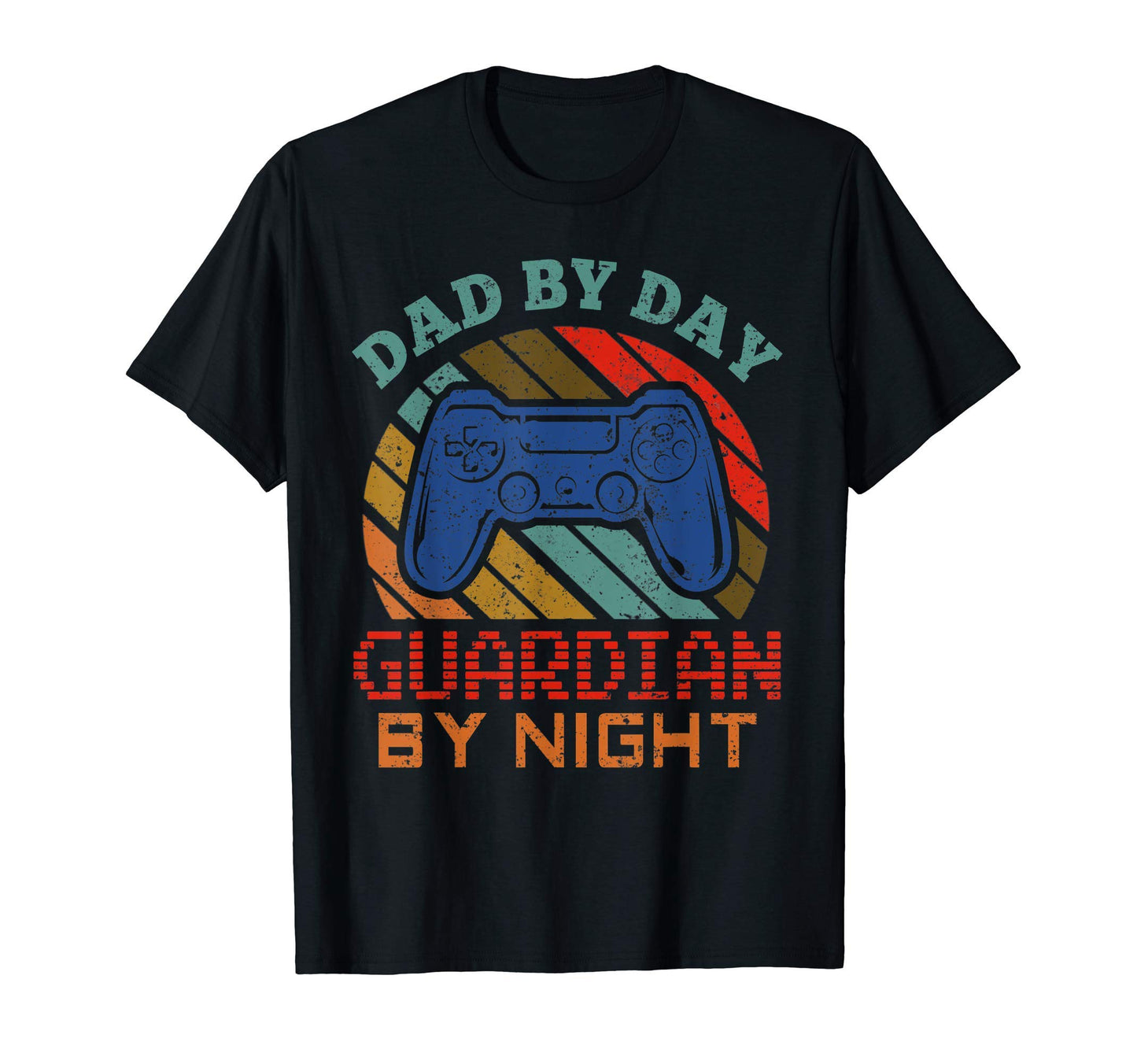 Dad Day Guardian Night Gaming Gamer T-Shirt - Trendy Graphic Men Women - T-Shirt, Sweatshirt, Hoodie