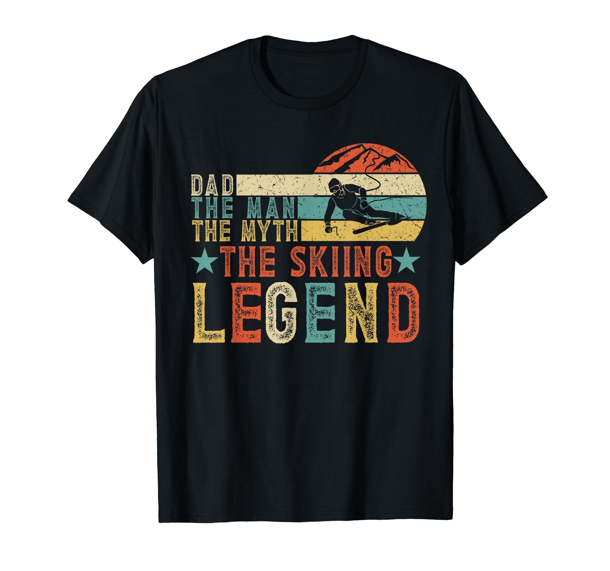 Dad Myth Skiing Legend T-Shirt - Fun Novelty Design Unisex - T-Shirt, Sweatshirt, Hoodie