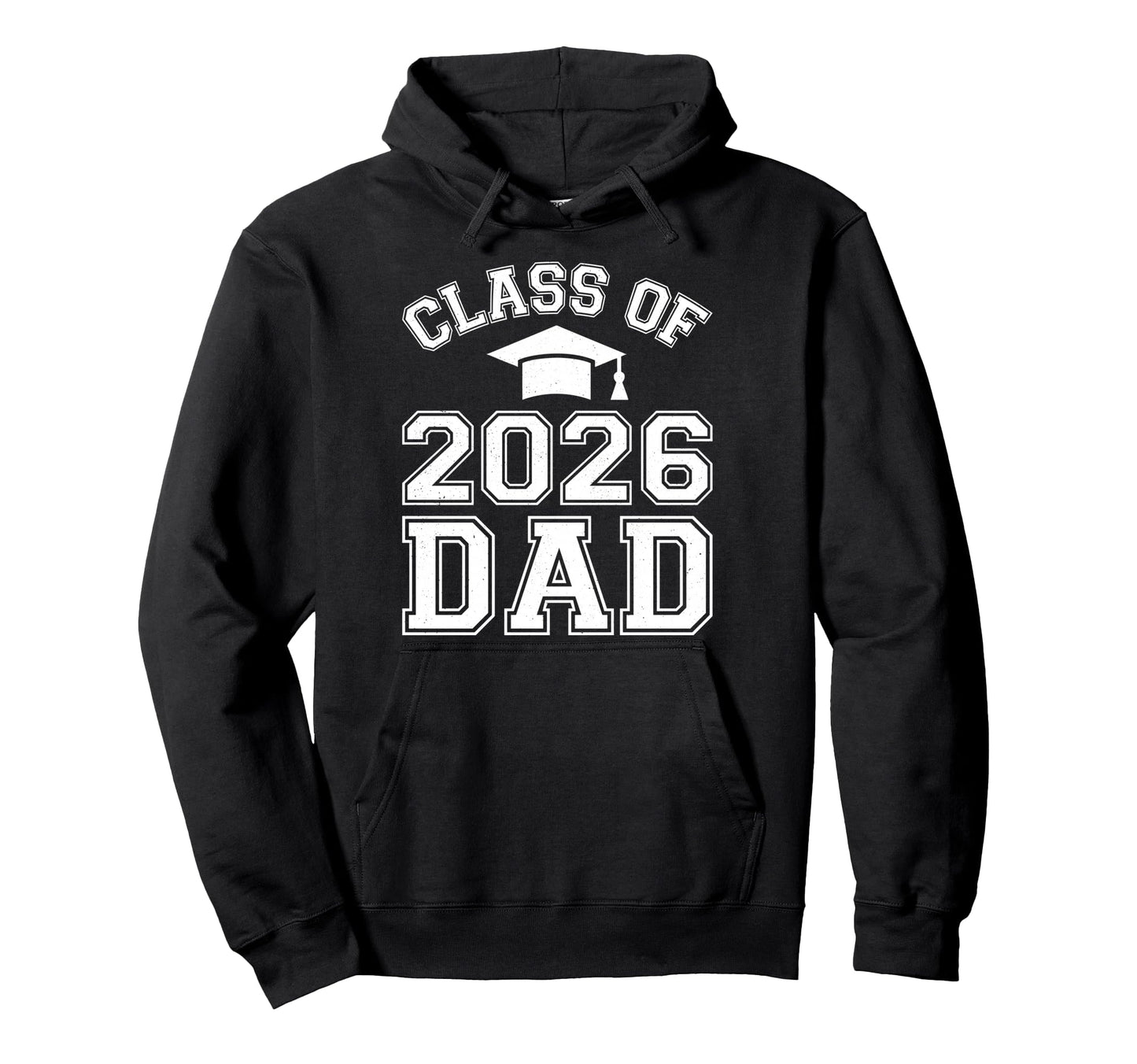 Class 2026 Dad Senior Graduate Proud Father Hoodie - Graphic Print Unisex - T-Shirt, Sweatshirt, Hoodie