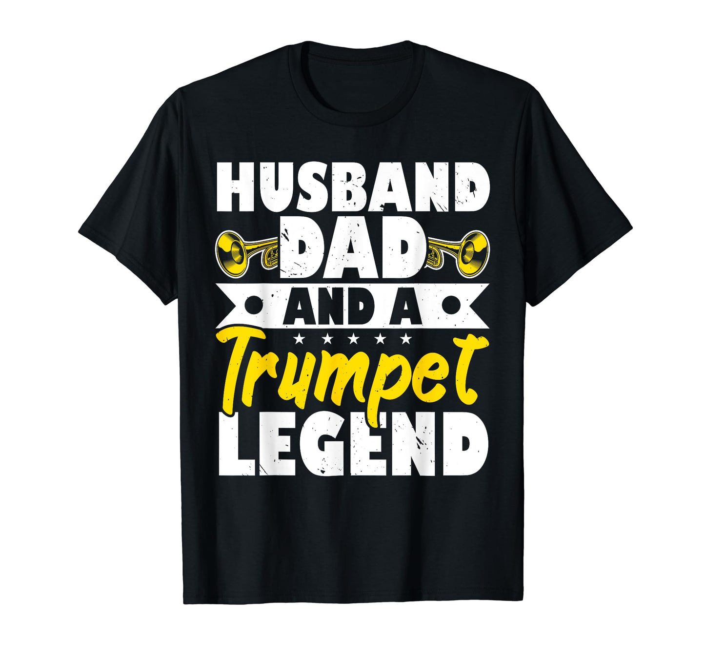 Husband Dad And Trumpet Legend T-Shirt - Custom Art Print Men Women - T-Shirt, Sweatshirt, Hoodie