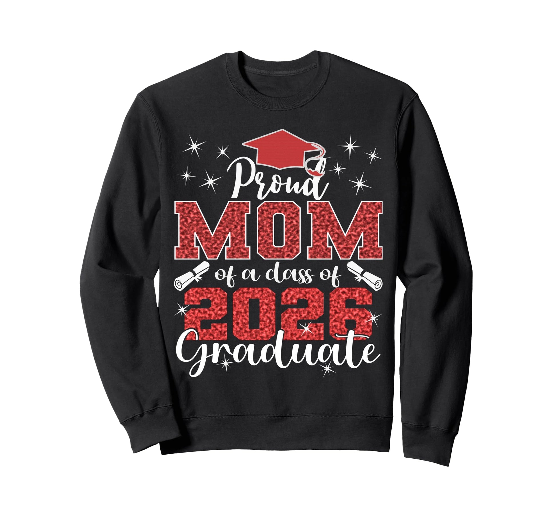 Super Proud Mom 2026 Graduate Sweatshirt - Aesthetic Graphic for Adults - T-Shirt, Sweatshirt, Hoodie