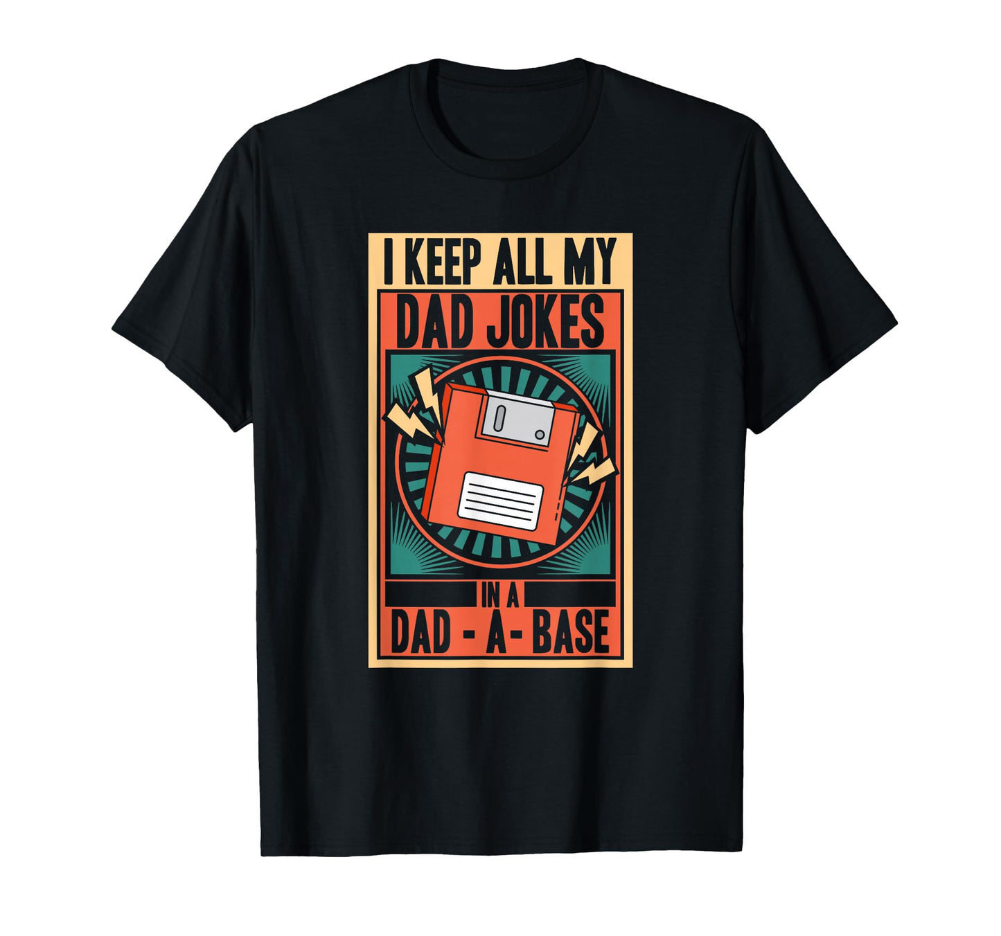 I Keep All My Dad Jokes Dad Base T-Shirt - Minimalist Print Men Women - T-Shirt, Sweatshirt, Hoodie