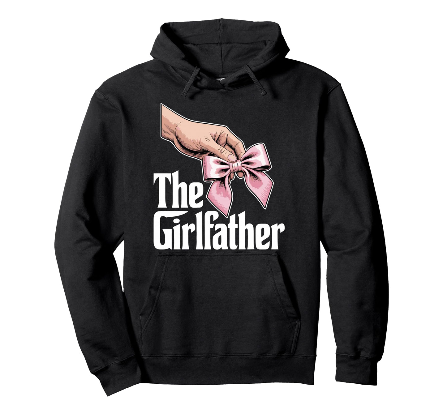 Girlfather Dad Daddys Little Fathers Hoodie - Minimalist Print for Adults - T-Shirt, Sweatshirt, Hoodie