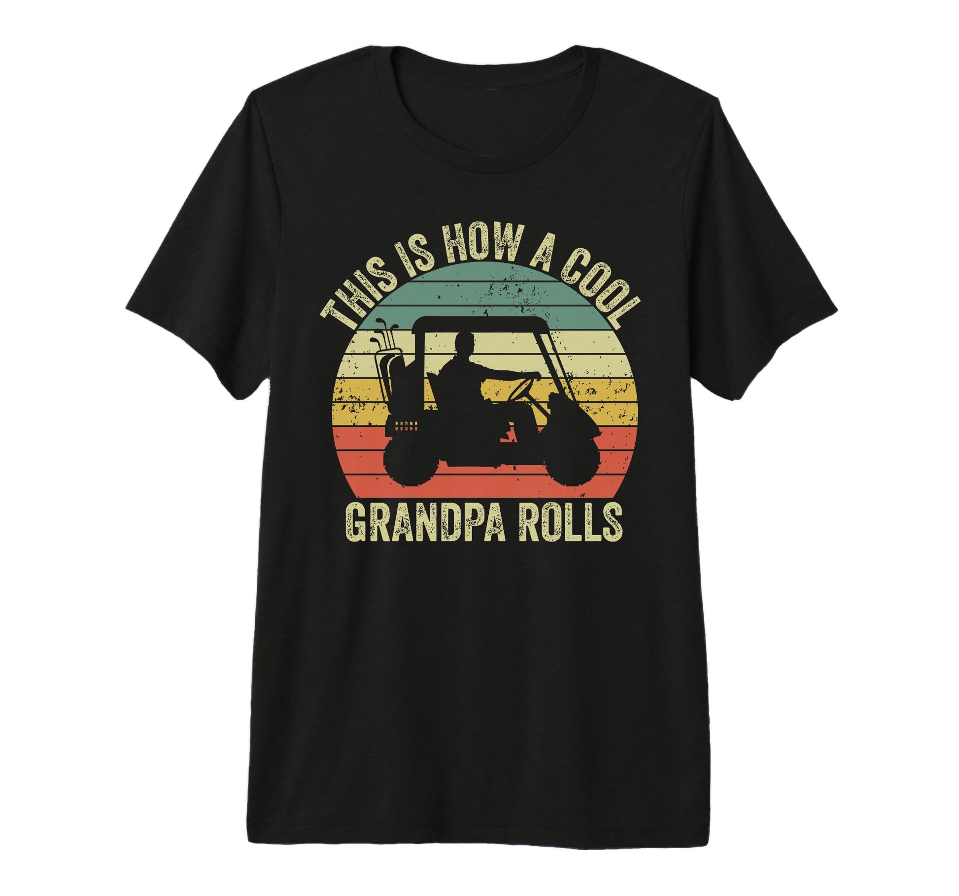 This Is How Grandpa Rolls Golf Dad T-Shirt - Streetwear Style for Adults - T-Shirt, Sweatshirt, Hoodie