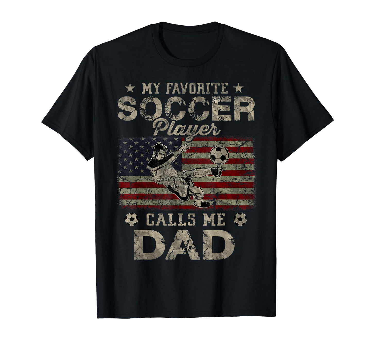 My Favorite Soccer Player Calls Me Dad T-Shirt - Minimalist Print Unisex - T-Shirt, Sweatshirt, Hoodie