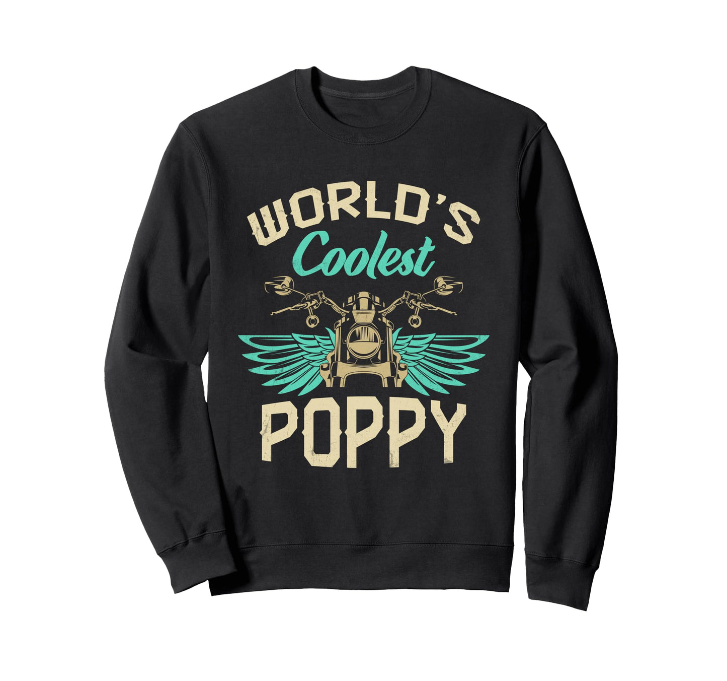 Worlds Coolest Poppy Motorcycle Sweatshirt - Trendy Graphic Men Women - T-Shirt, Sweatshirt, Hoodie