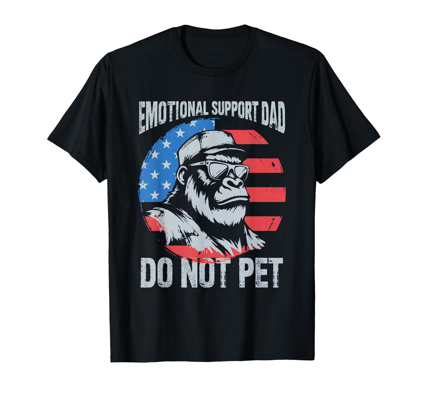 Emotional Support Dad Do Not Pet Usa T-Shirt - Trendy Graphic Unisex - T-Shirt, Sweatshirt, Hoodie