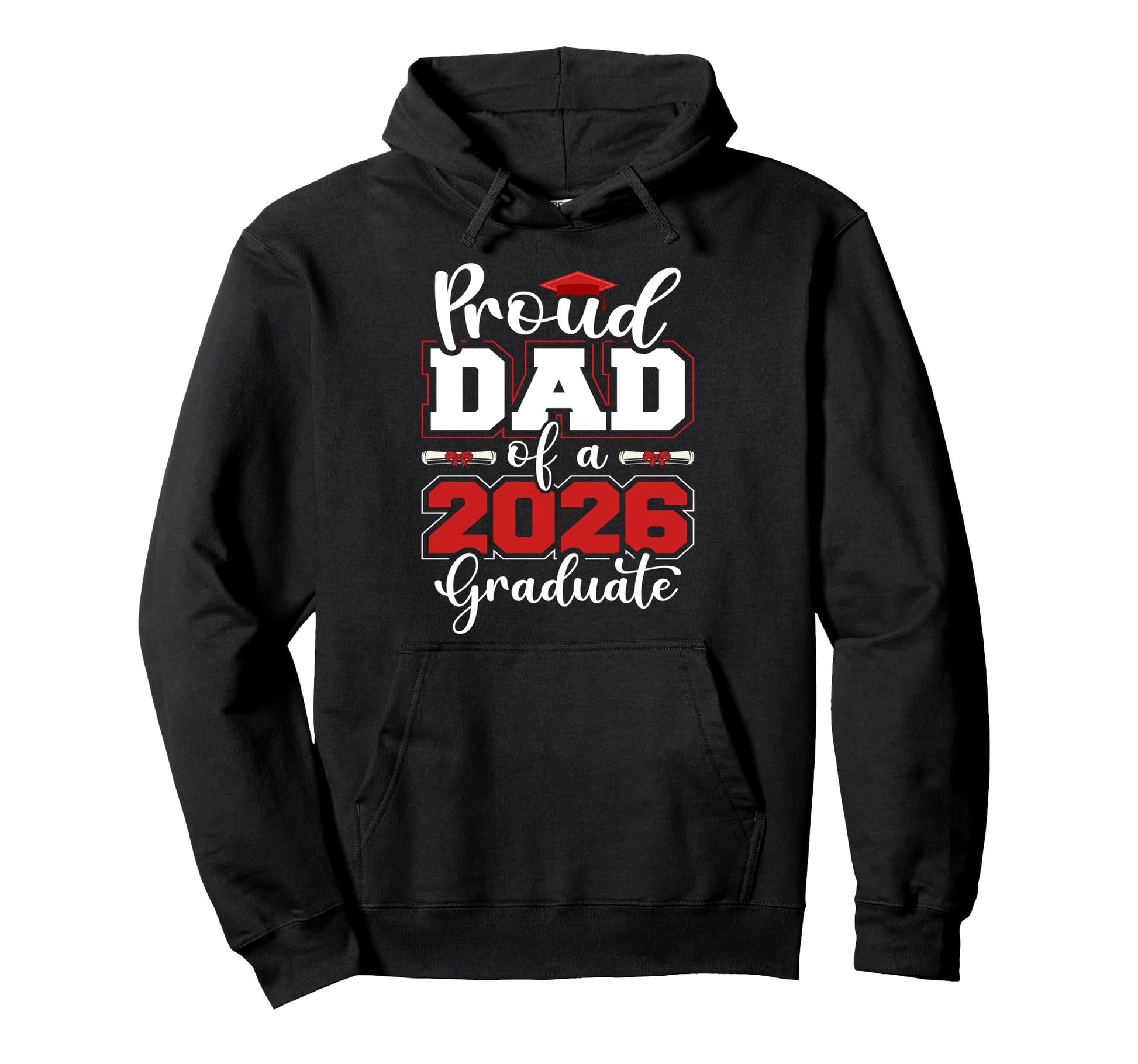 Proud Dad 2026 Graduate Senior Hoodie - Fun Novelty Design for Adults - T-Shirt, Sweatshirt, Hoodie