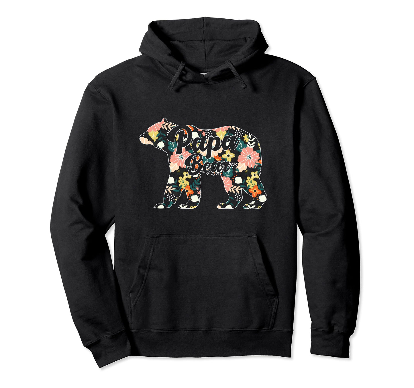 Dad Fathers Day Papa Bear Hoodie - Unique Graphic Unisex - T-Shirt, Sweatshirt, Hoodie