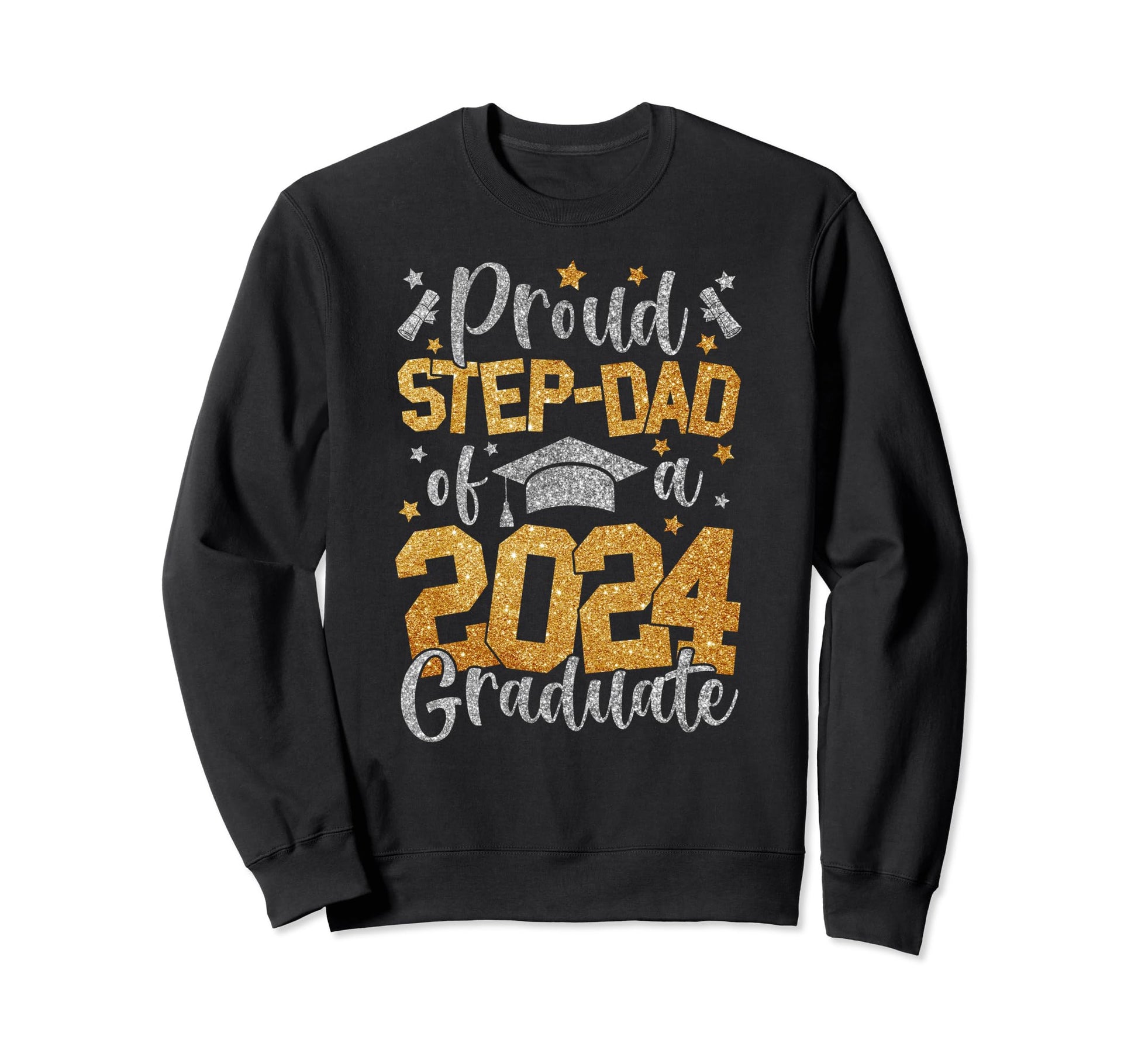 Proud Step Dad Class 2024 Graduate Sweatshirt - Trendy Graphic for Adults - T-Shirt, Sweatshirt, Hoodie