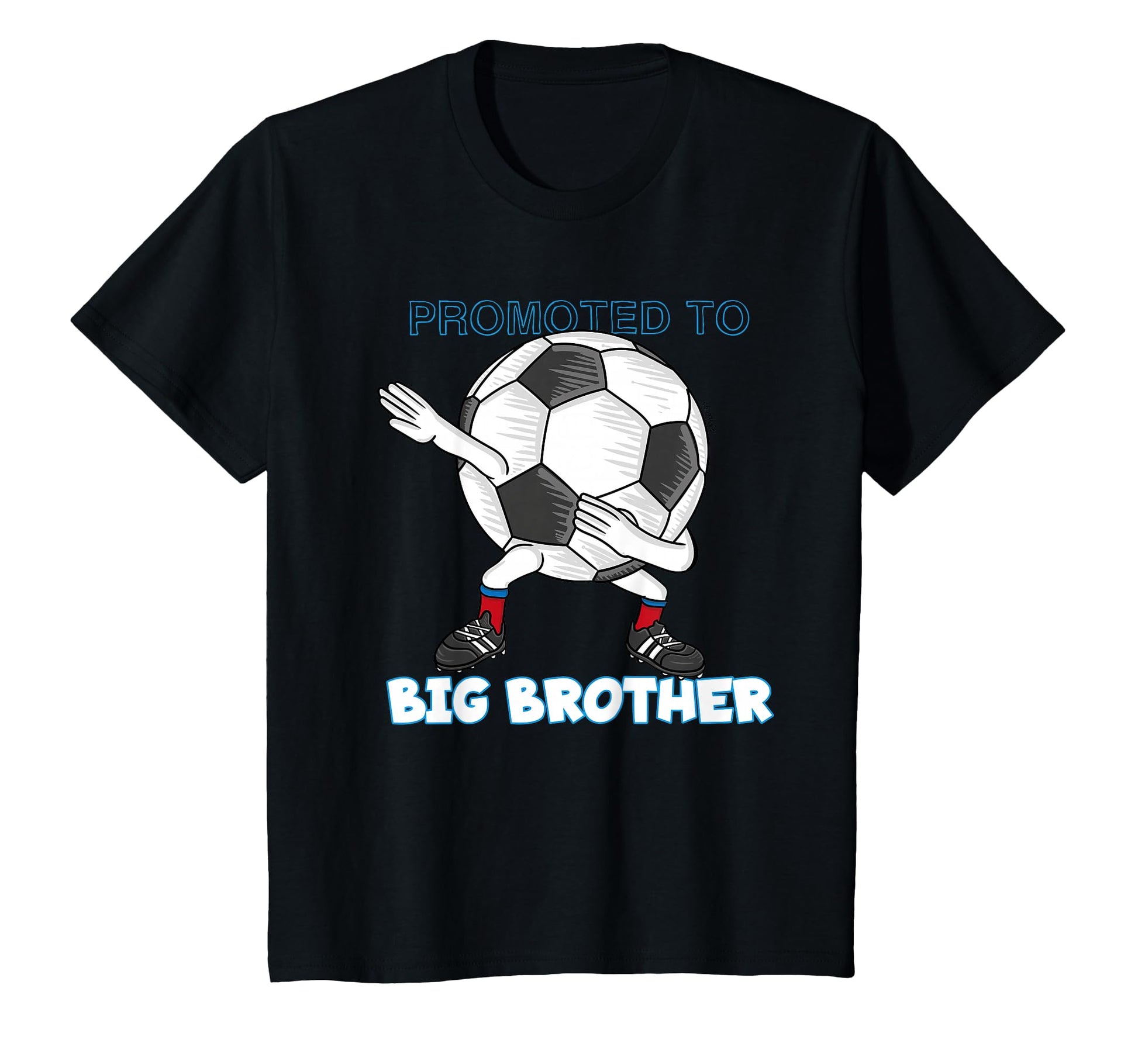Promoted To Big Brother Dabbing T-Shirt - Fun Novelty Design Men Women - T-Shirt, Sweatshirt, Hoodie
