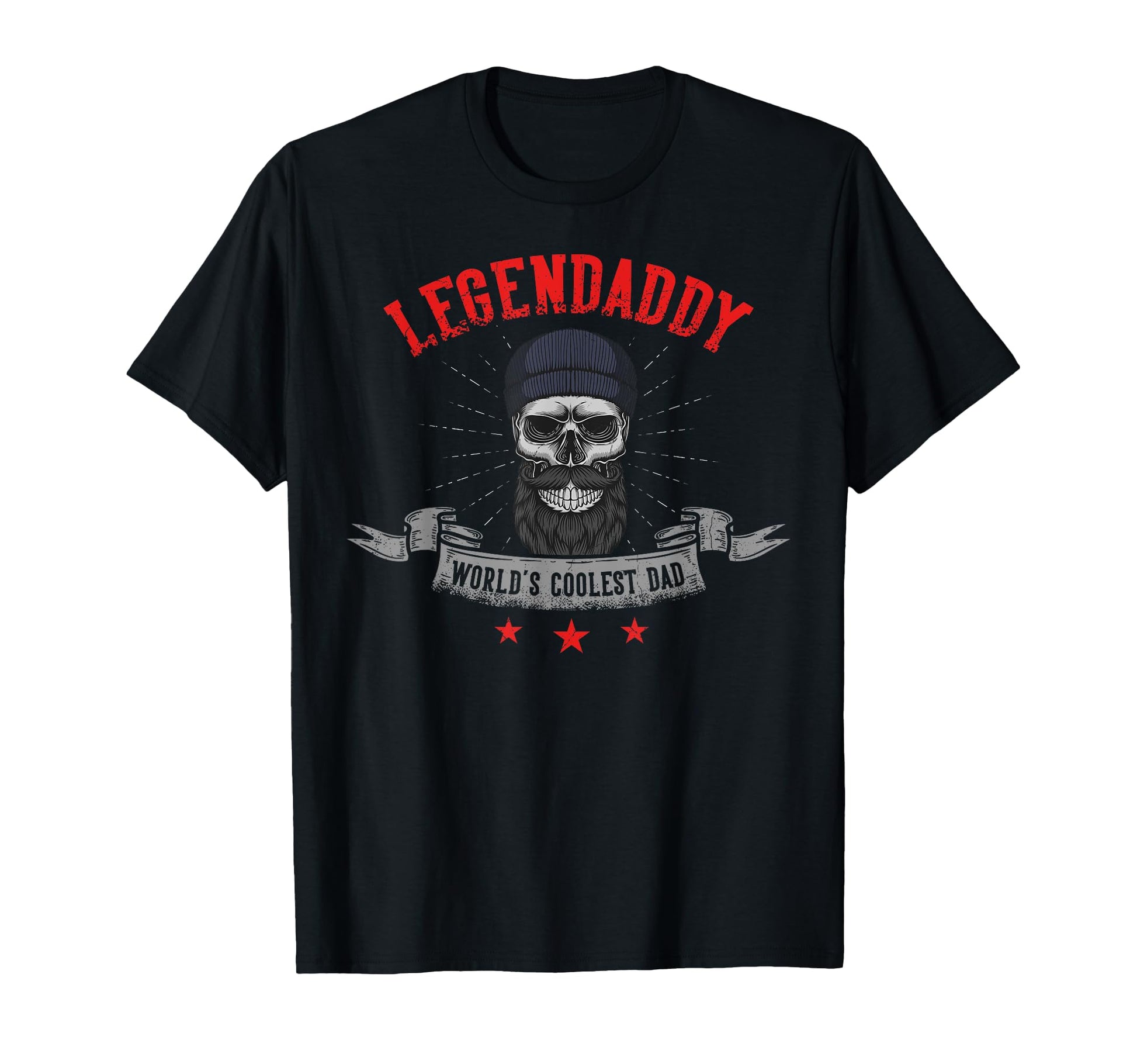 Legendaddy Skull Your Legendary Dad T-Shirt - Streetwear Style Men Women - T-Shirt, Sweatshirt, Hoodie