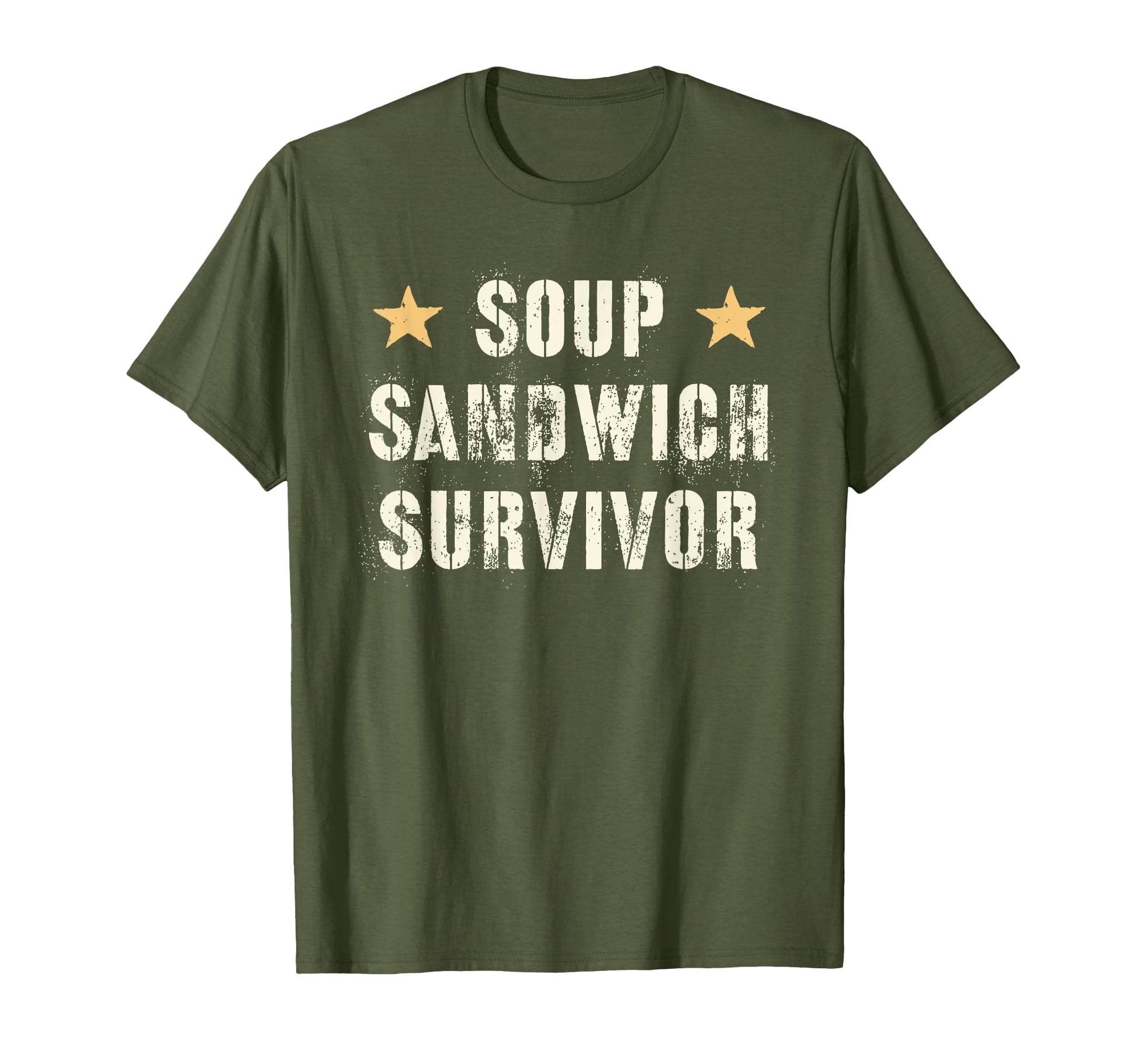 Sarcastic Soup Sandwich Survivor T-Shirt - Novelty Apparel for Adults - T-Shirt, Sweatshirt, Hoodie