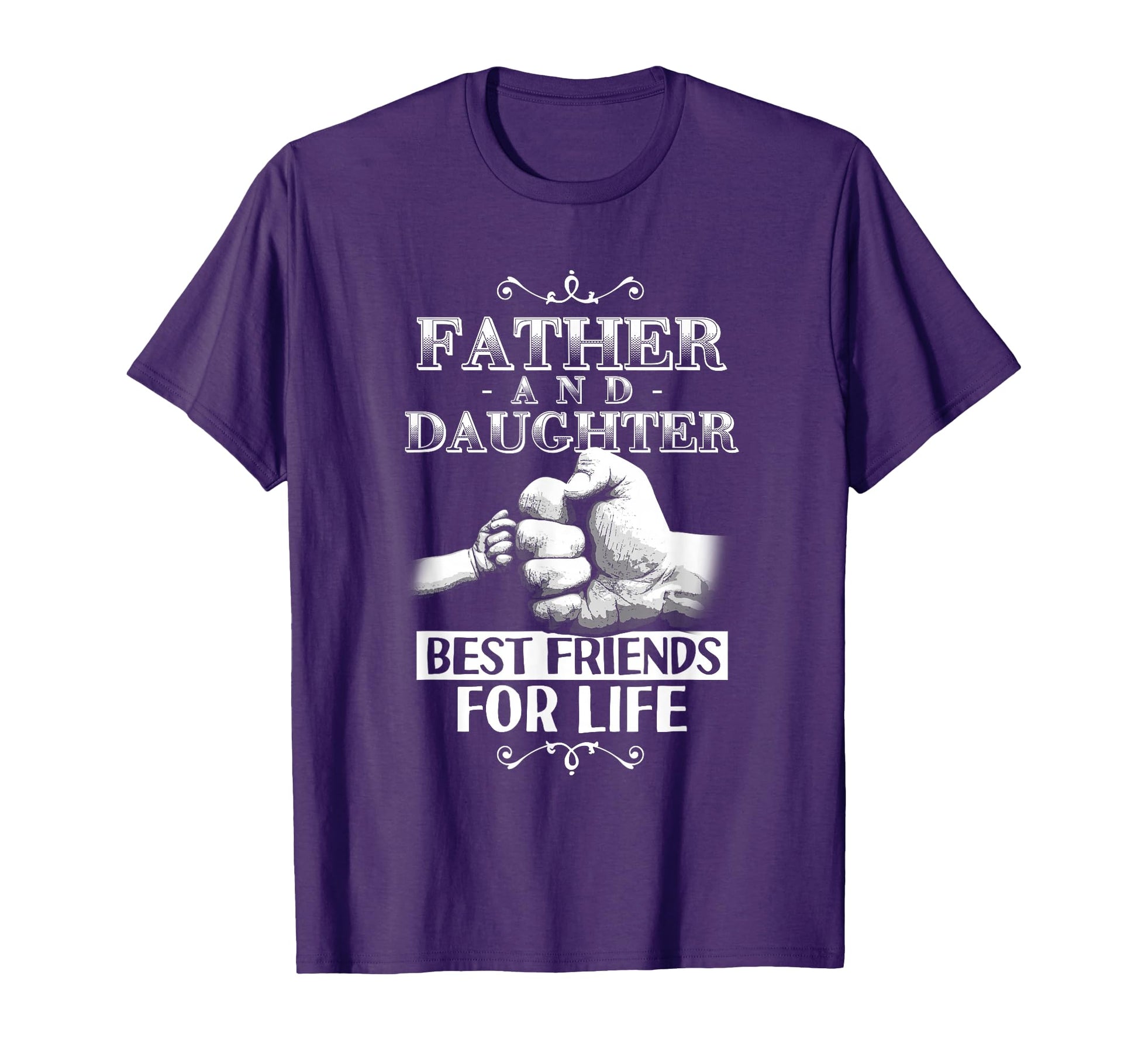Father And Daughter Best Friends Life Bump T-Shirt - Graphic Print Unisex - T-Shirt, Sweatshirt, Hoodie