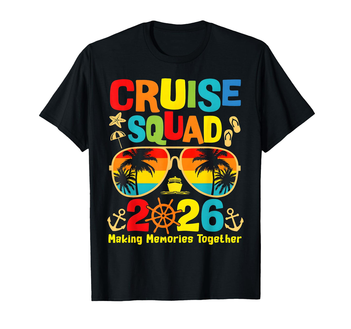 Cruise Squad 2026 Summer Vacation T-Shirt - Graphic Print Men Women - T-Shirt, Sweatshirt, Hoodie